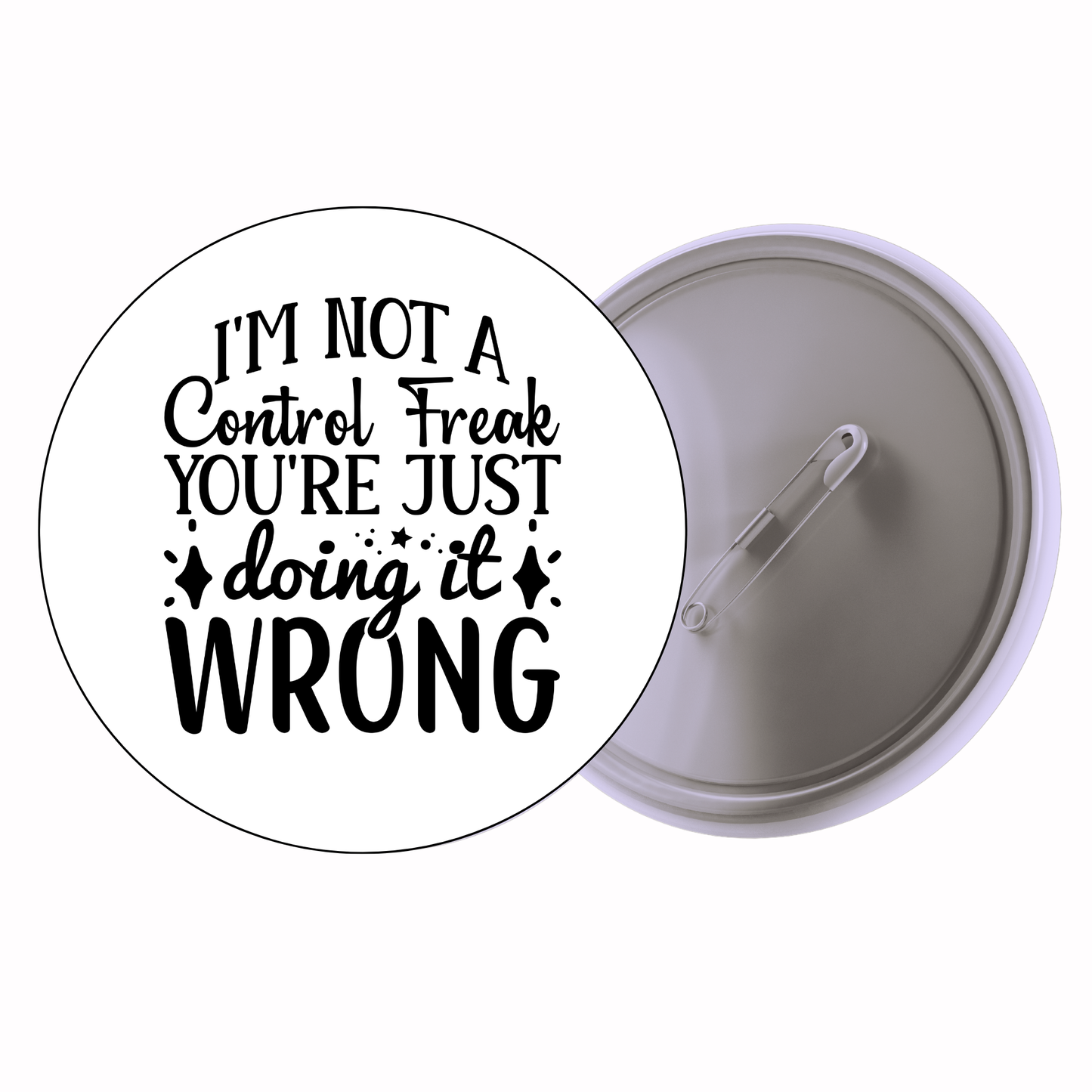 Sassy Quote - I’m Not Lost I’m Exploring Alternative Routes Badge