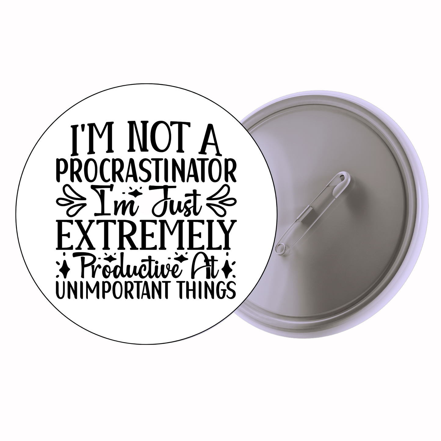 Sassy Quote - I’m Not Crazy My Reality Is Just Different Than Yours Badge