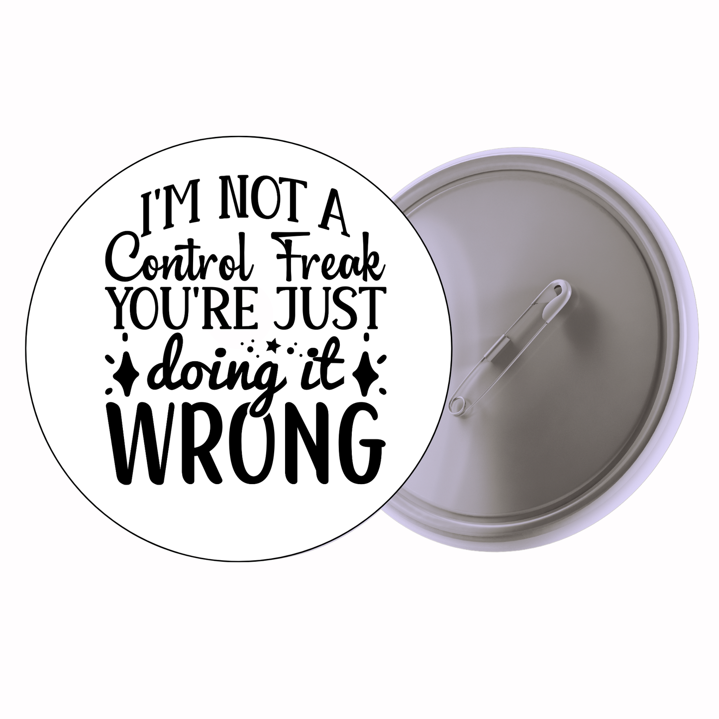 Sassy Quote - I’m Not Bossy I Have Leadership Skills Badge