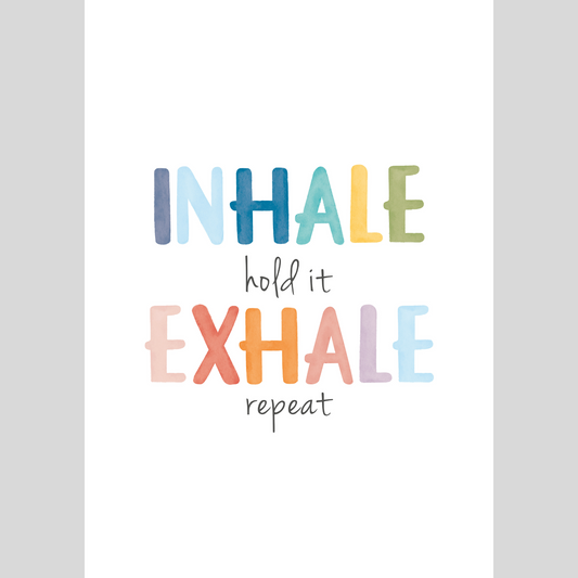 Mental Health Awareness Motivational Poster – Positive Mindset Wall Art – Inhale Exhale
