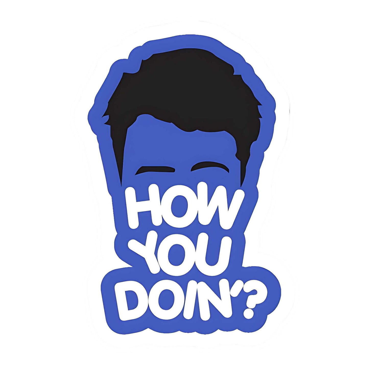 Friends TV Show Stickers - How You Doin' Joey