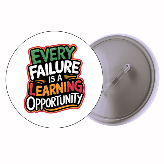 Funny - Every Failure A Learning Opportunity Badge