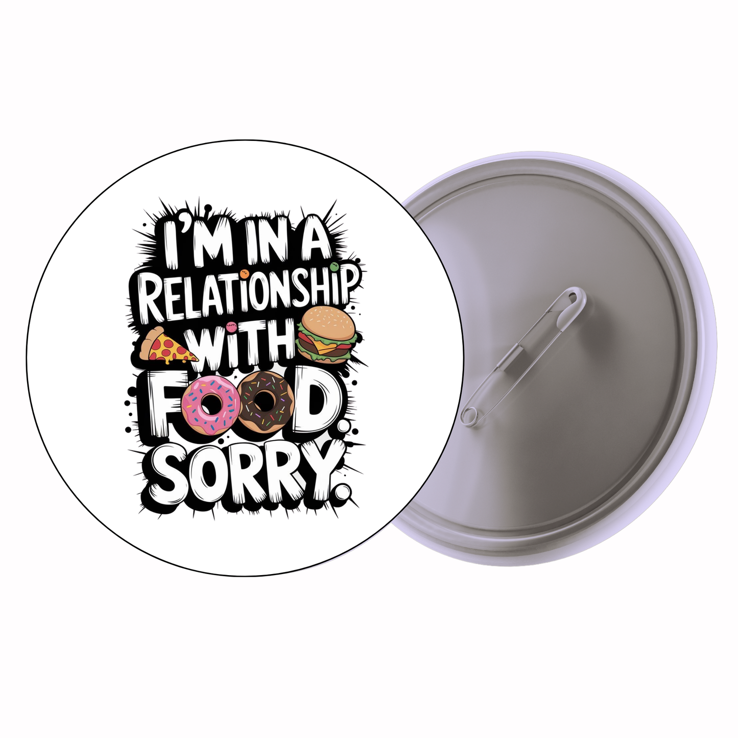 Funny - In A Relationship With Food Badge