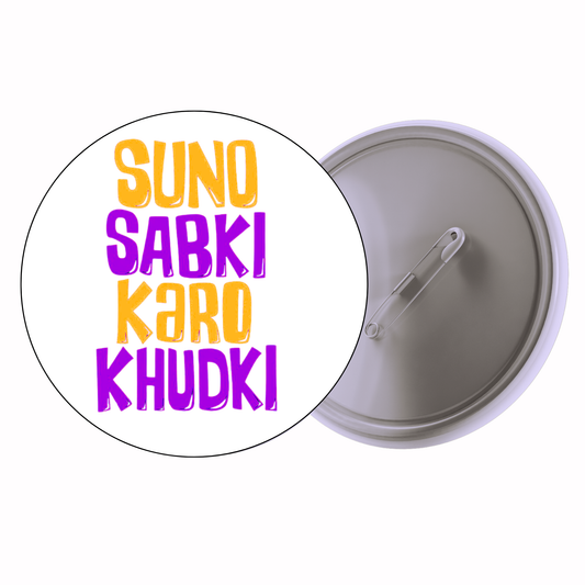 Funny - Suno Sabki Karo Khudki Badge