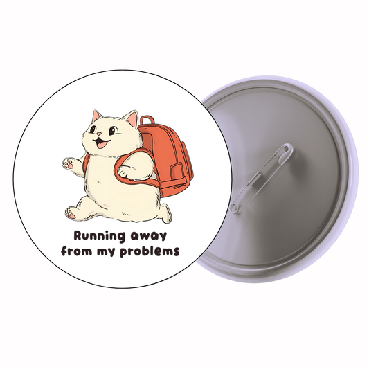 Funny - Running Away From My Problems Badge
