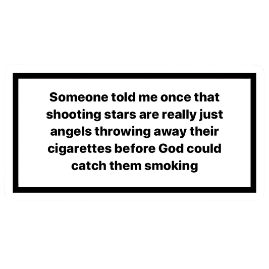 Workplace Stickers - Shooting Star Cigarettes