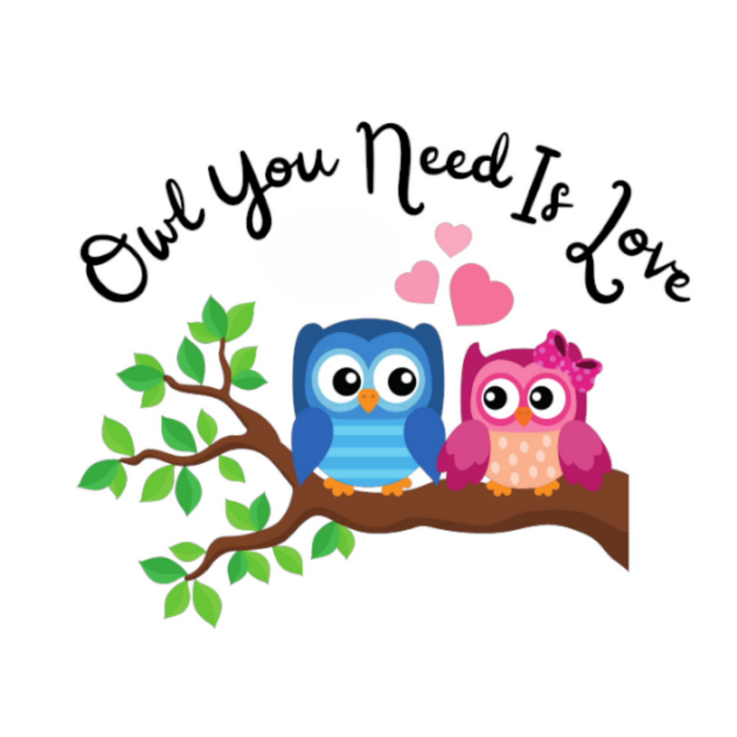 Pun Stickers - Owl You Need Is Love