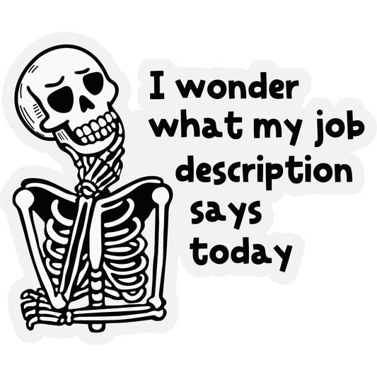 Workplace Stickers - Skeleton Job Description