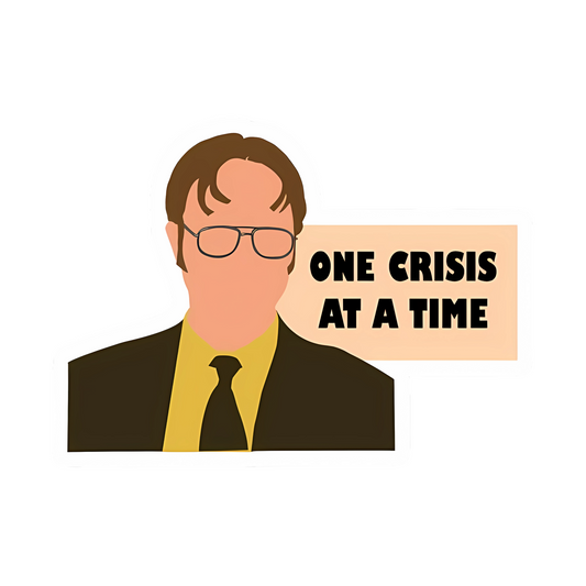 The Office Stickers - one Crisis at a Time"