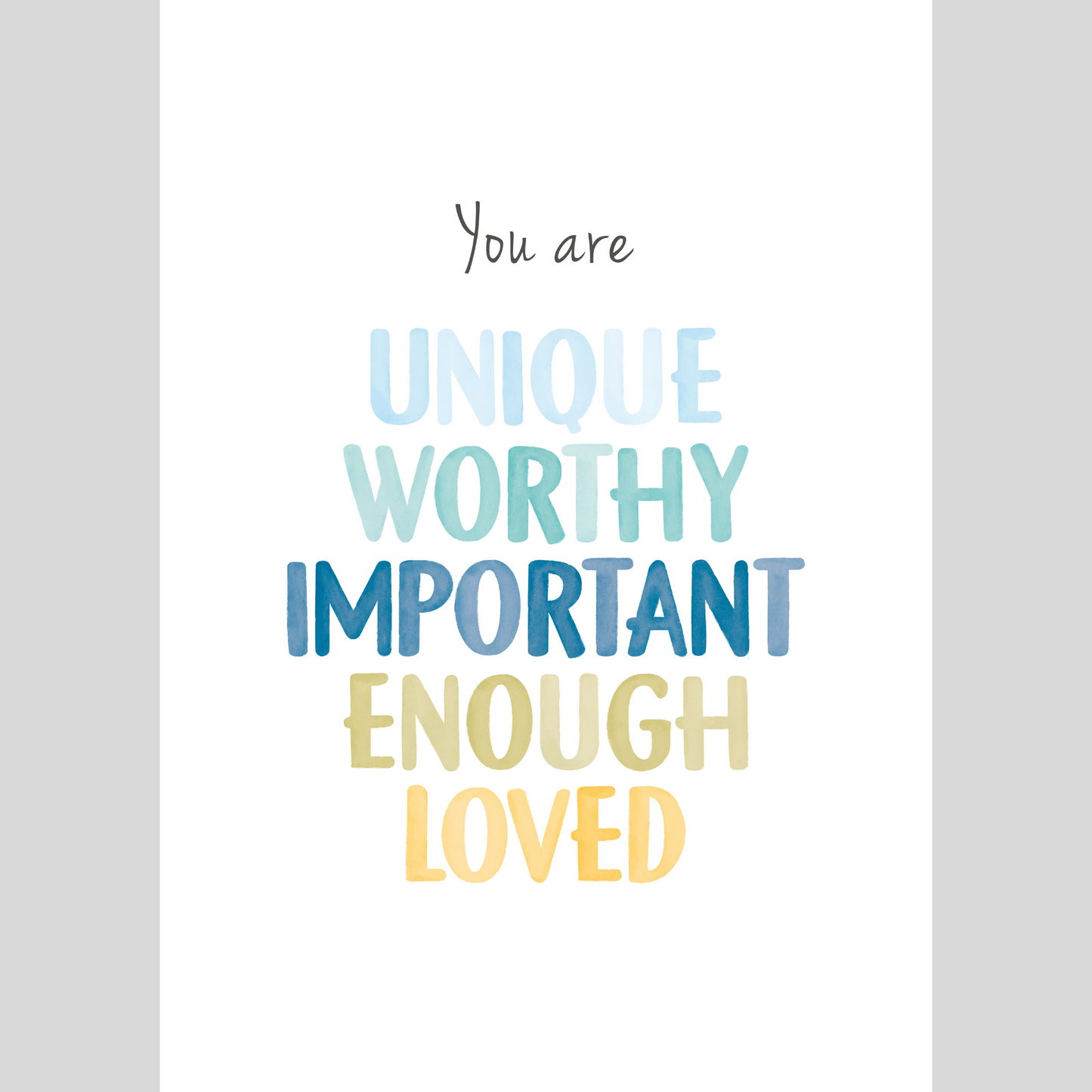Mental Health Awareness Motivational Poster – Positive Mindset Wall Art – You are unique worthy important enough