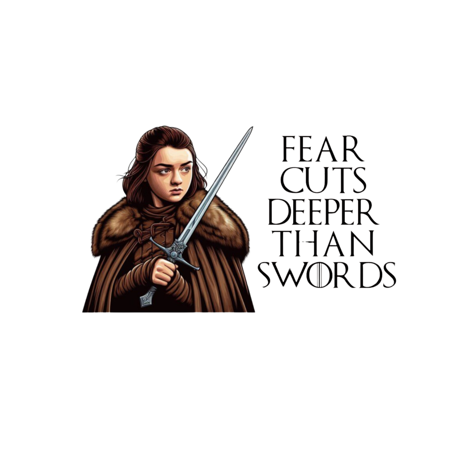 Game of Thrones Stickers - Arya Stark - Fear Cuts Deeper