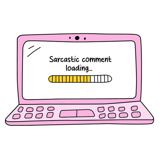 Workplace Stickers - Sarcastic Comment Loading