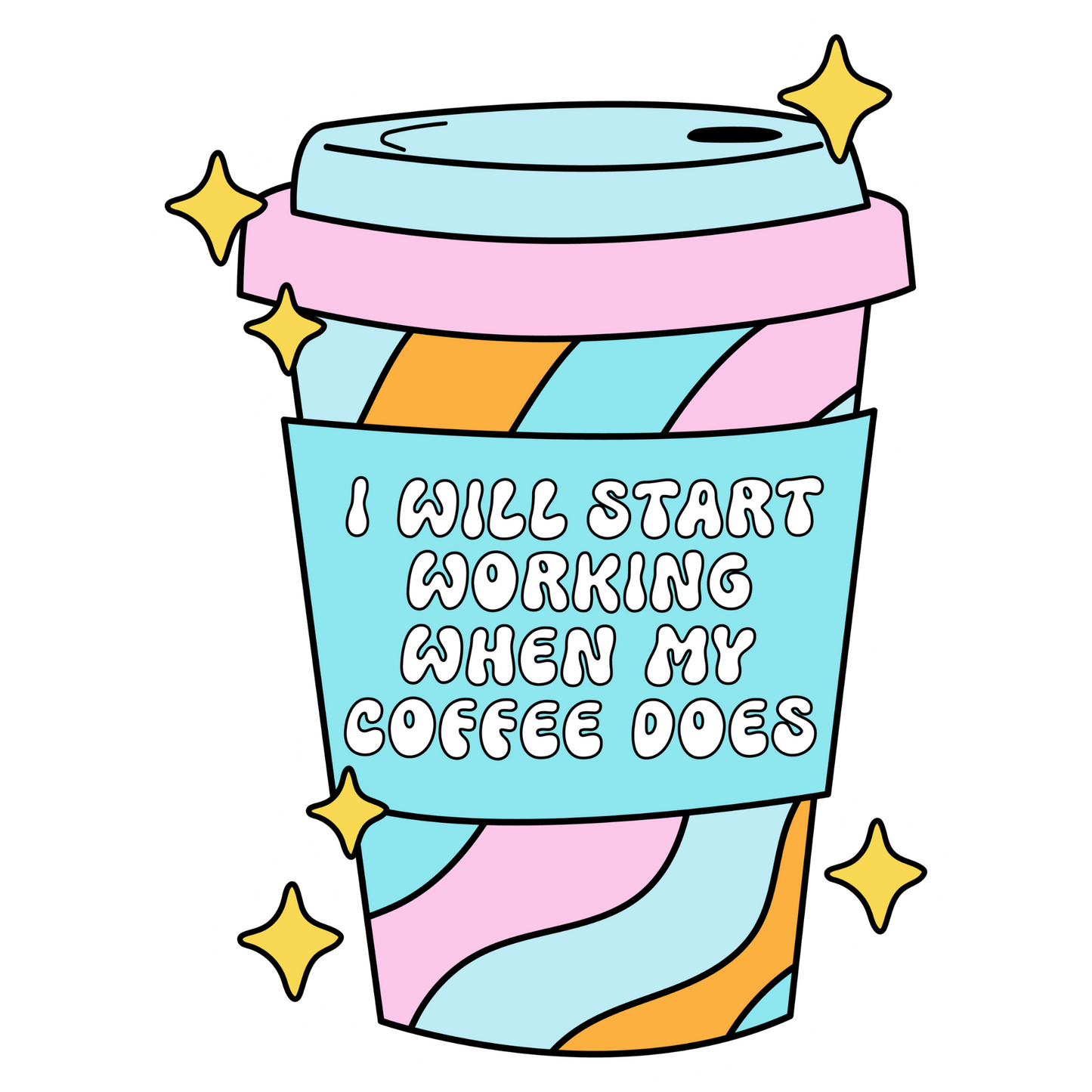 Workplace Stickers - Start Work with Coffee