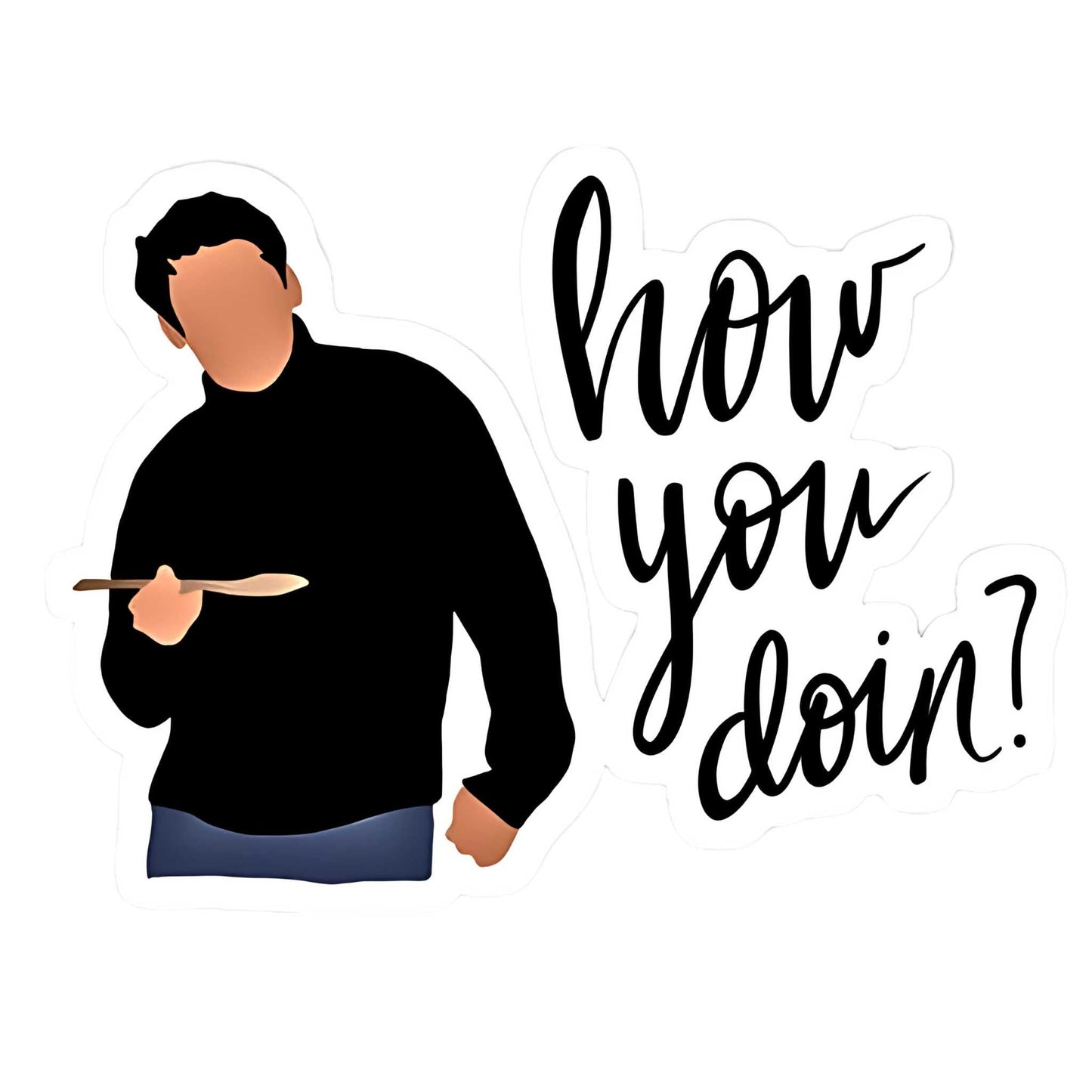 Friends TV Show Stickers - How You Doin’? (Joey Quote)