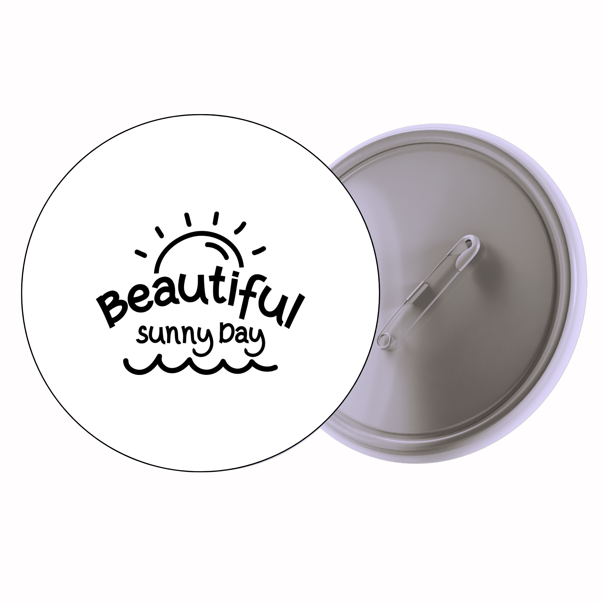Classic Motivational Quote Pin Badge Design 105 | Minimal Typography Button Badge (2 Sizes)
