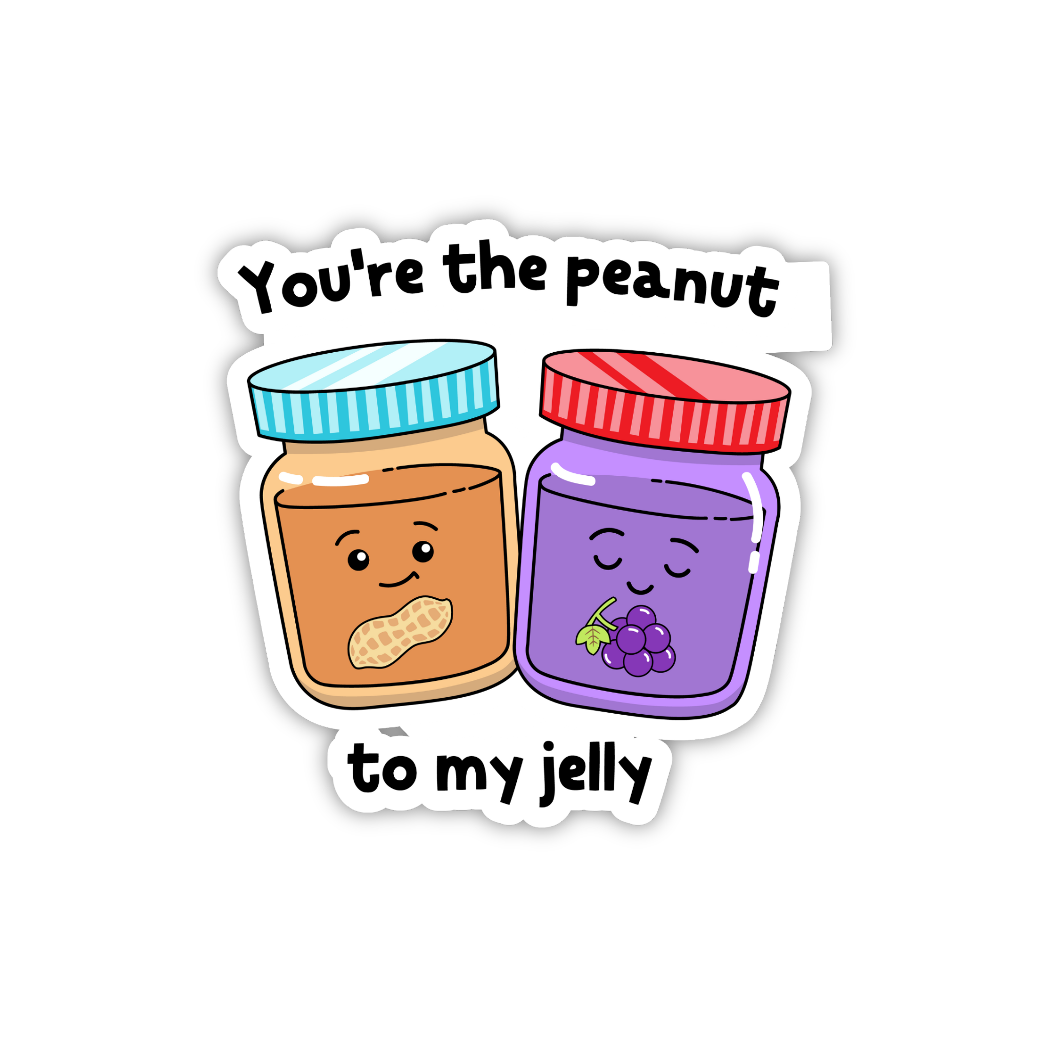 You're The Peanut Butter To My Jelly Couple Sticker