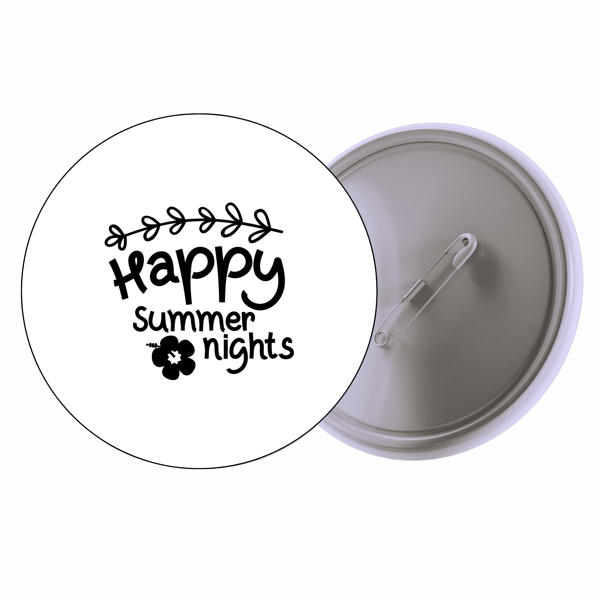 Classic Motivational Quote Pin Badge Design 110 | Minimal Typography Button Badge (2 Sizes)