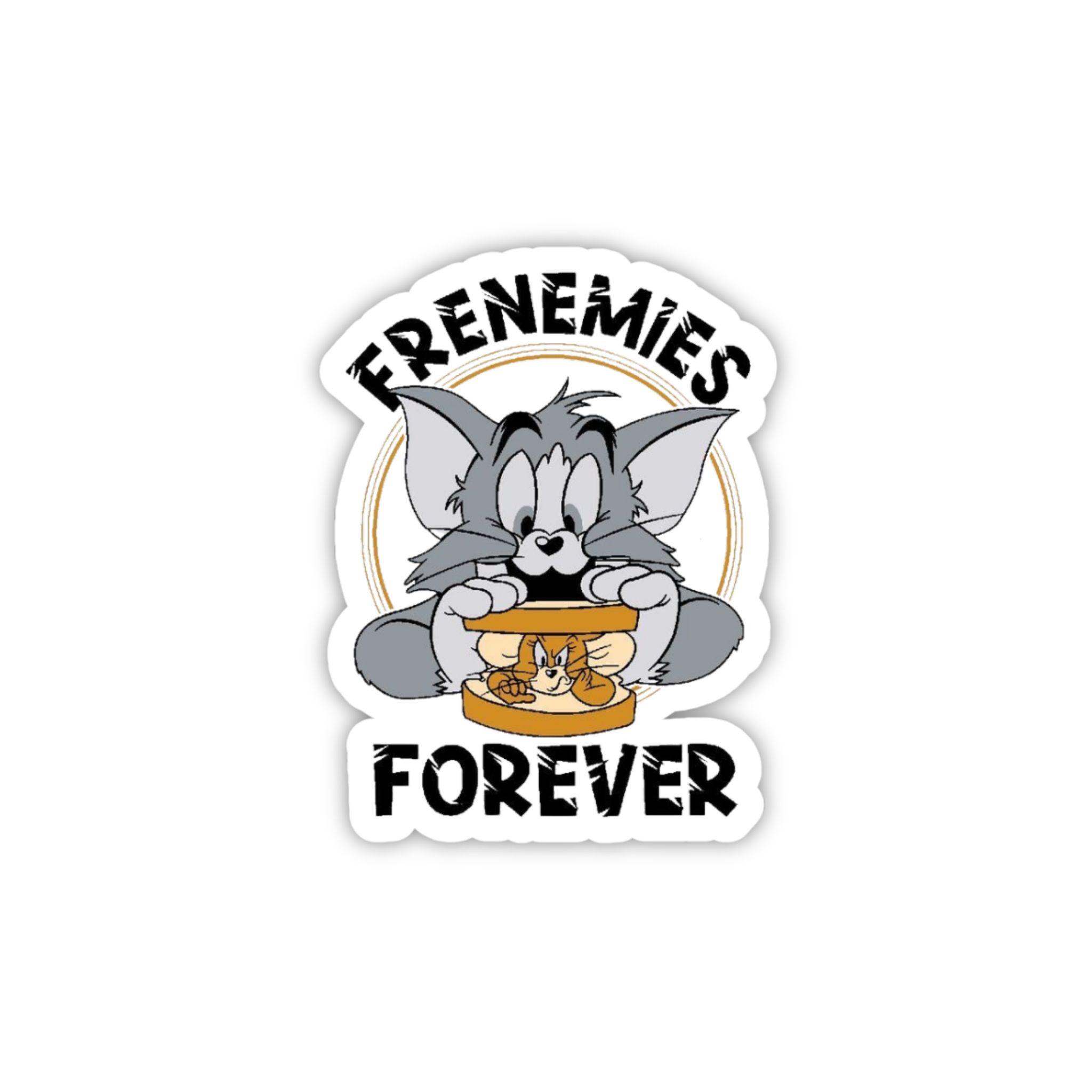 Tom Frenemies Forever Sticker