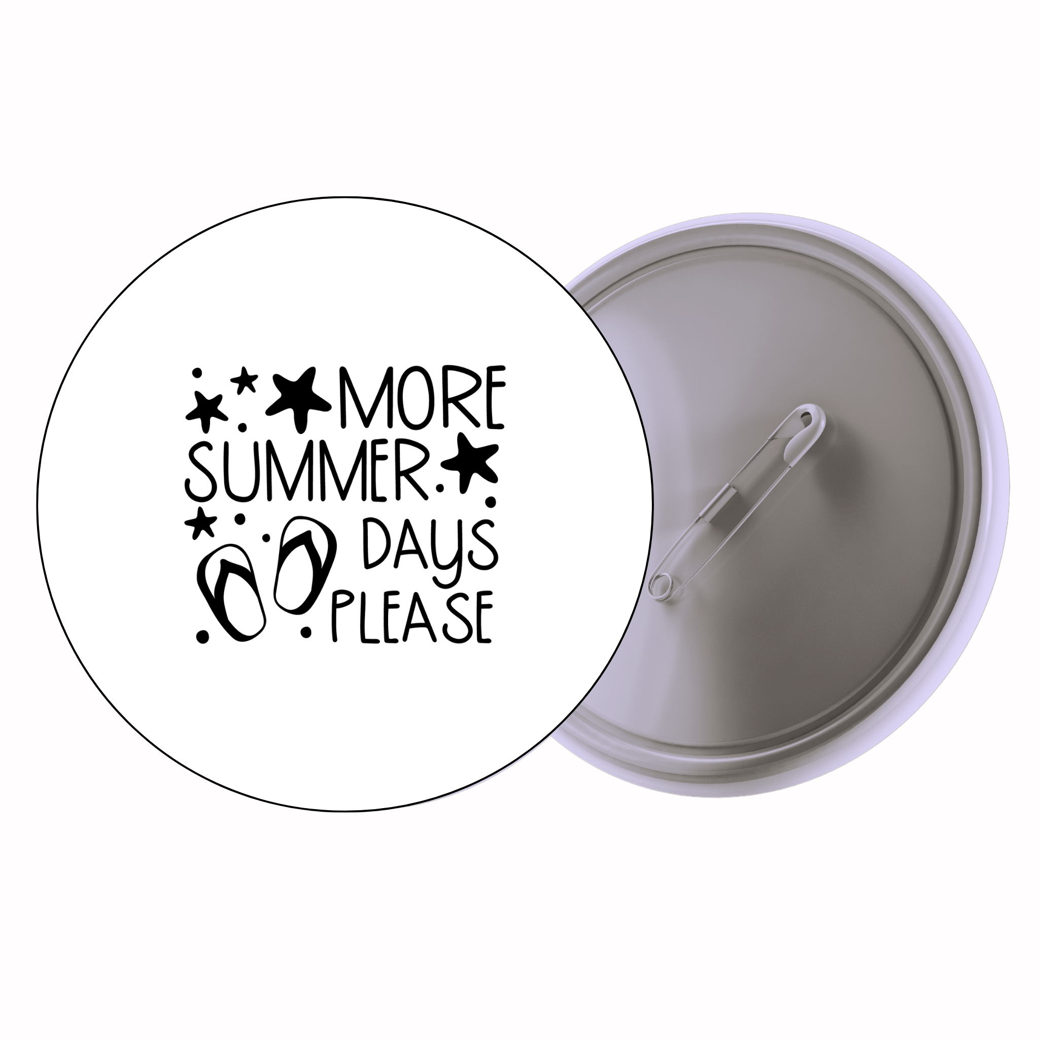 Classic Motivational Quote Pin Badge Design 123 | Minimal Typography Button Badge (2 Sizes)