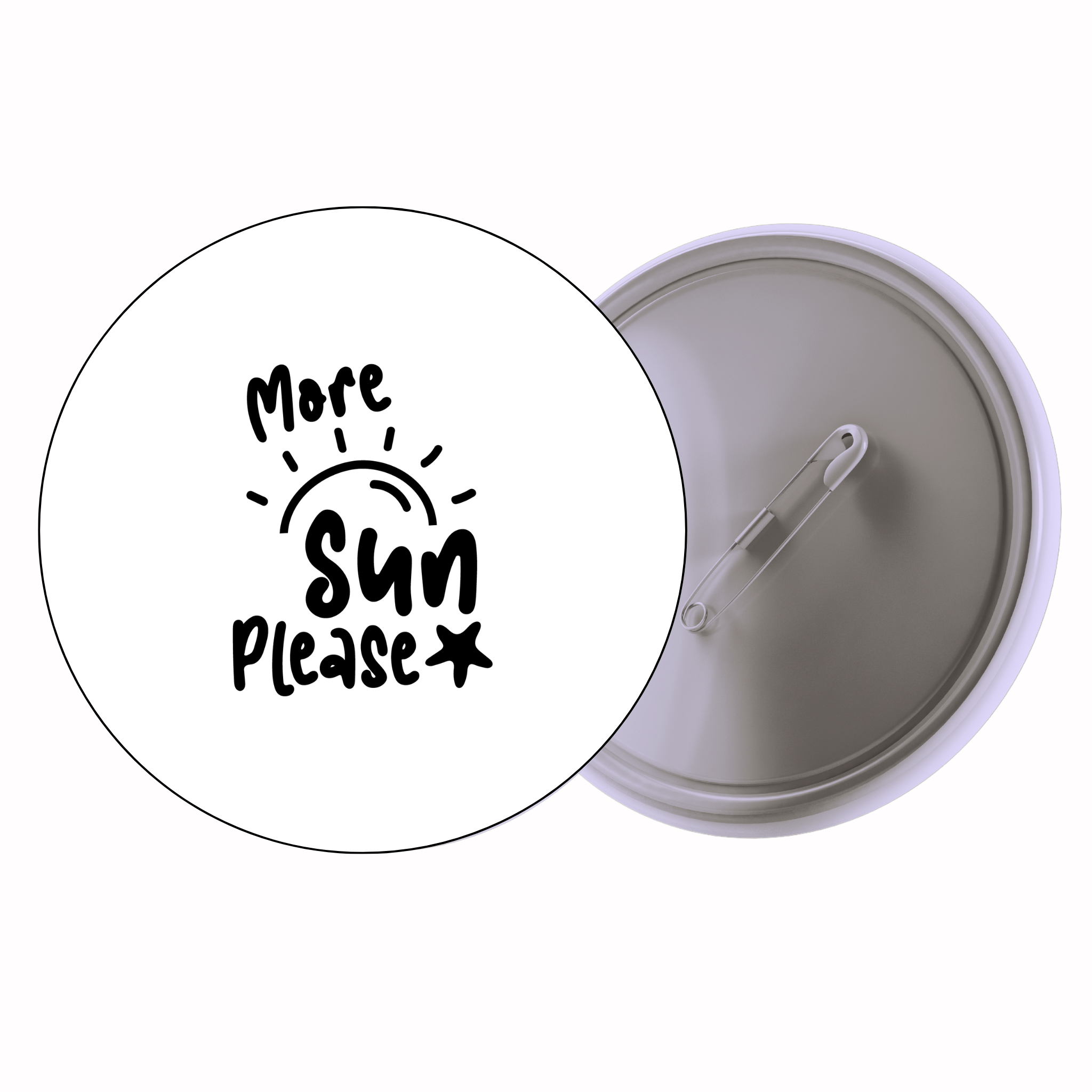 Classic Motivational Quote Pin Badge Design 124 | Minimal Typography Button Badge (2 Sizes)