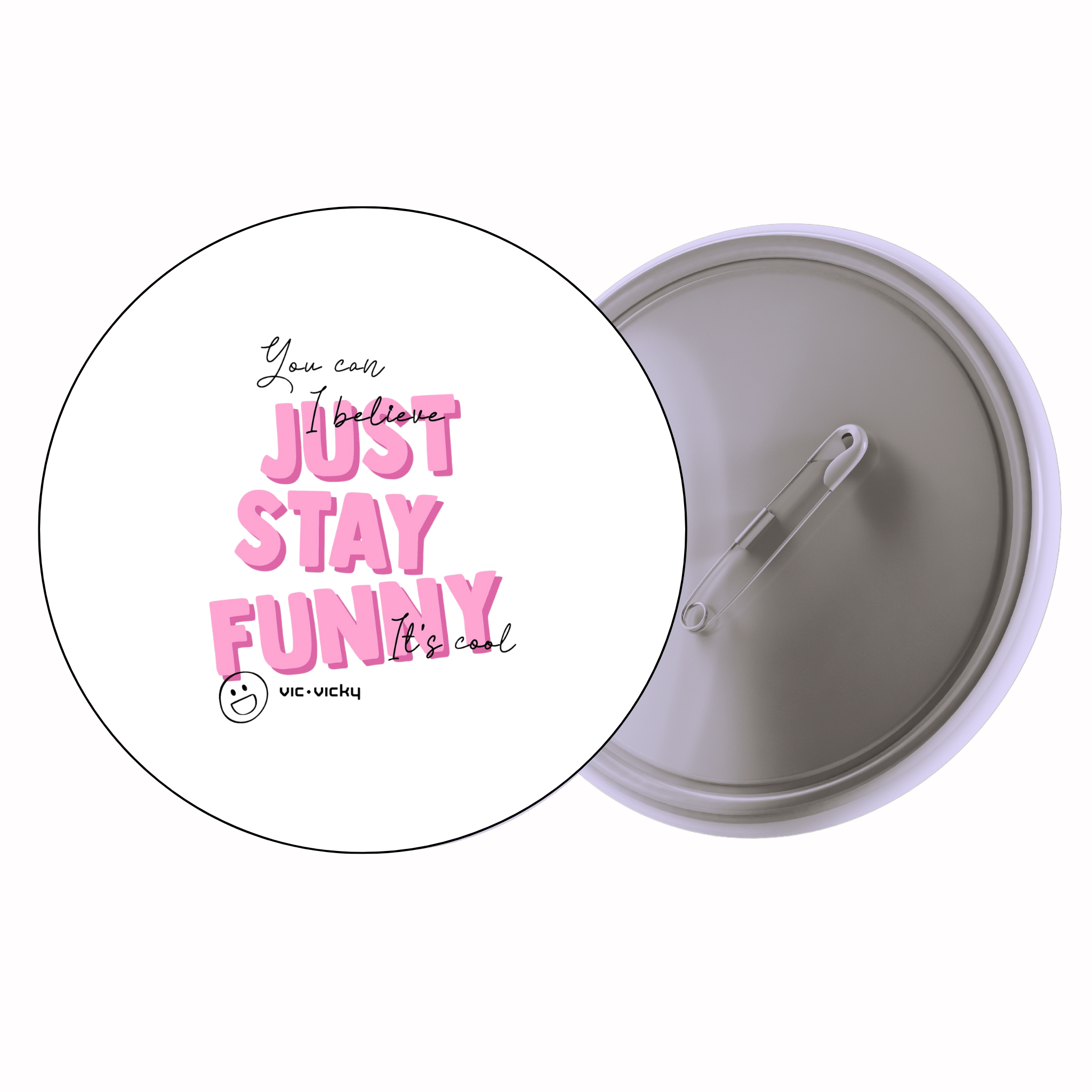 Just Stay Funny | Colorful Quote Badge