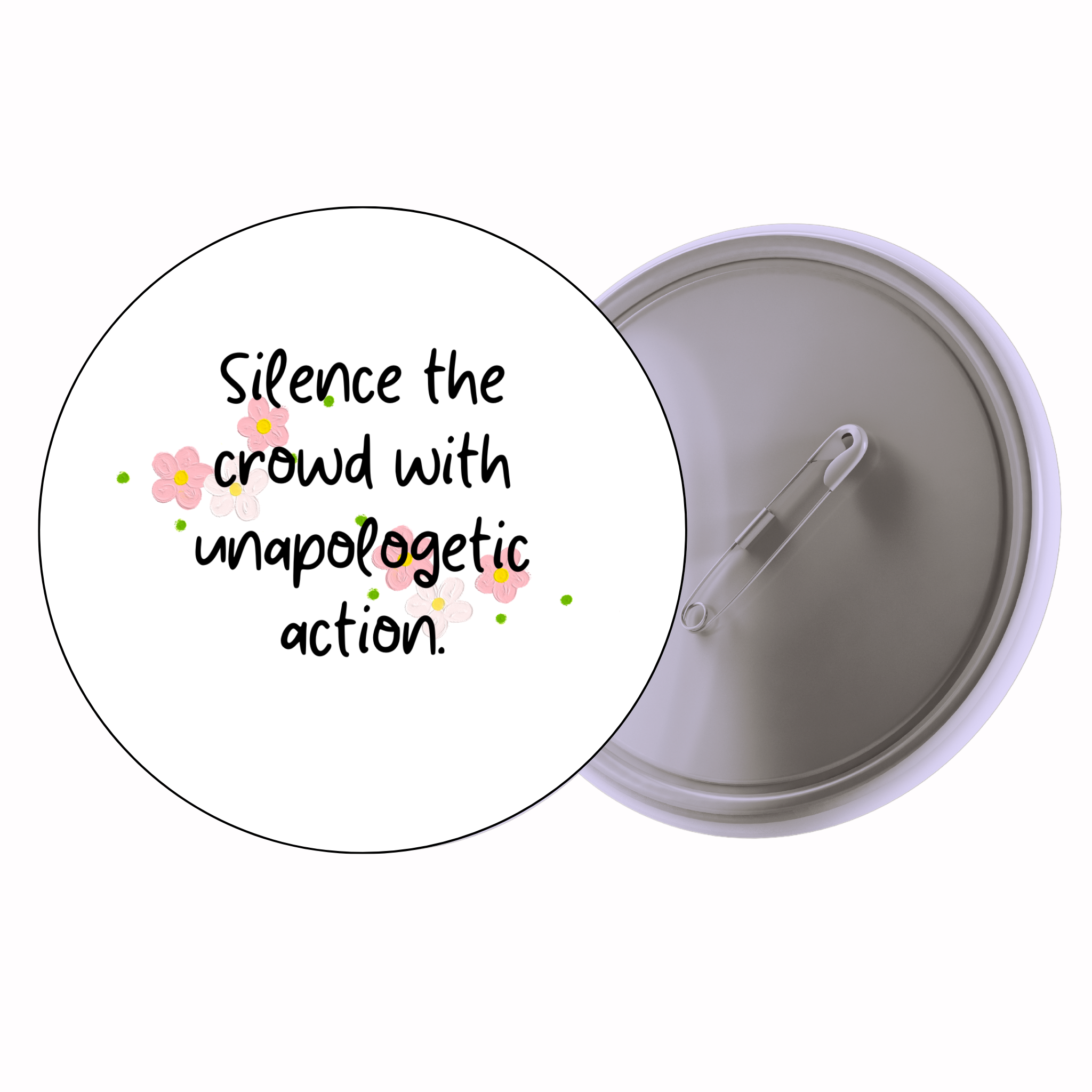 Silence The Crowd With Unapologetic Action | Colorful Quote Badge