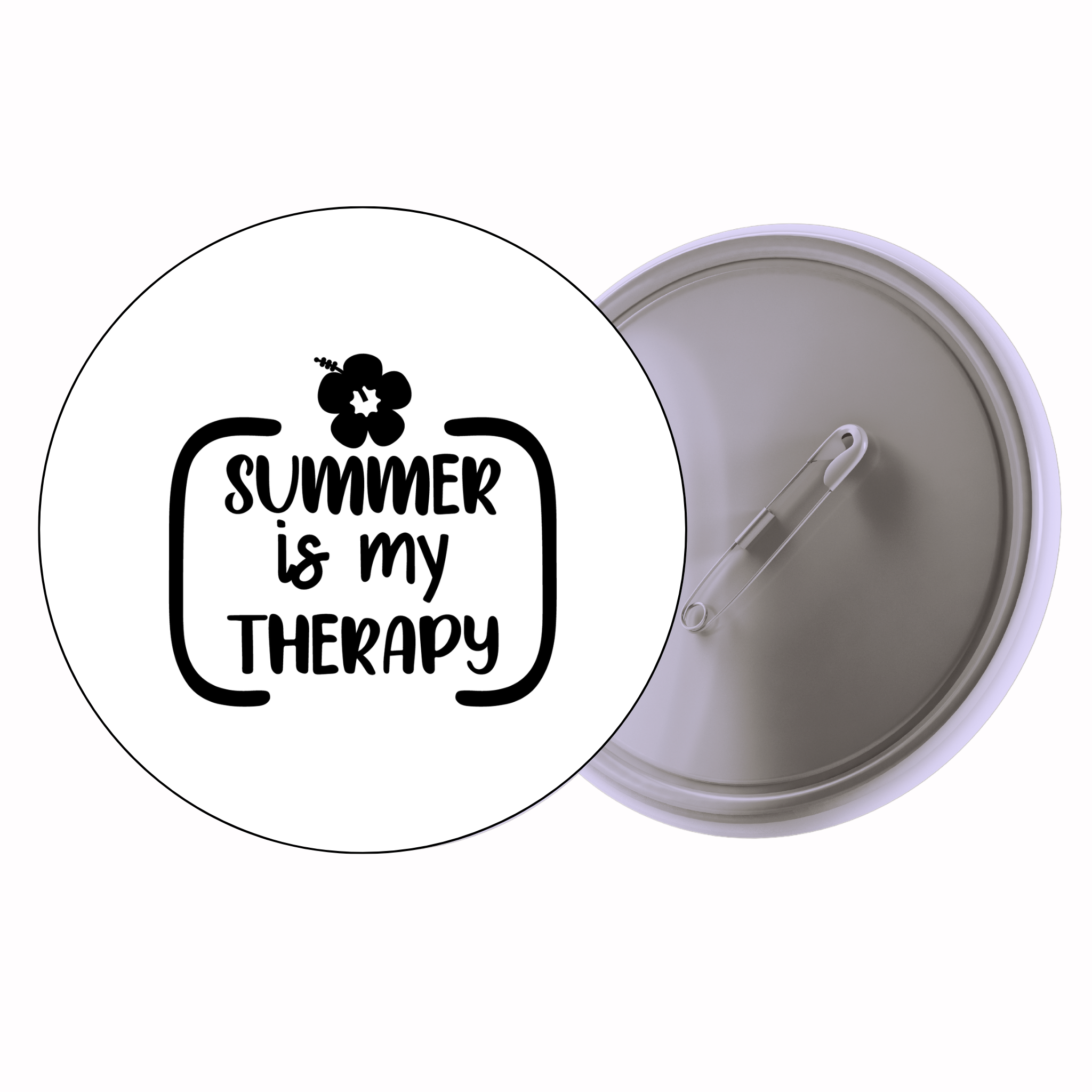Classic Motivational Quote Pin Badge Design 130 | Minimal Typography Button Badge (2 Sizes)