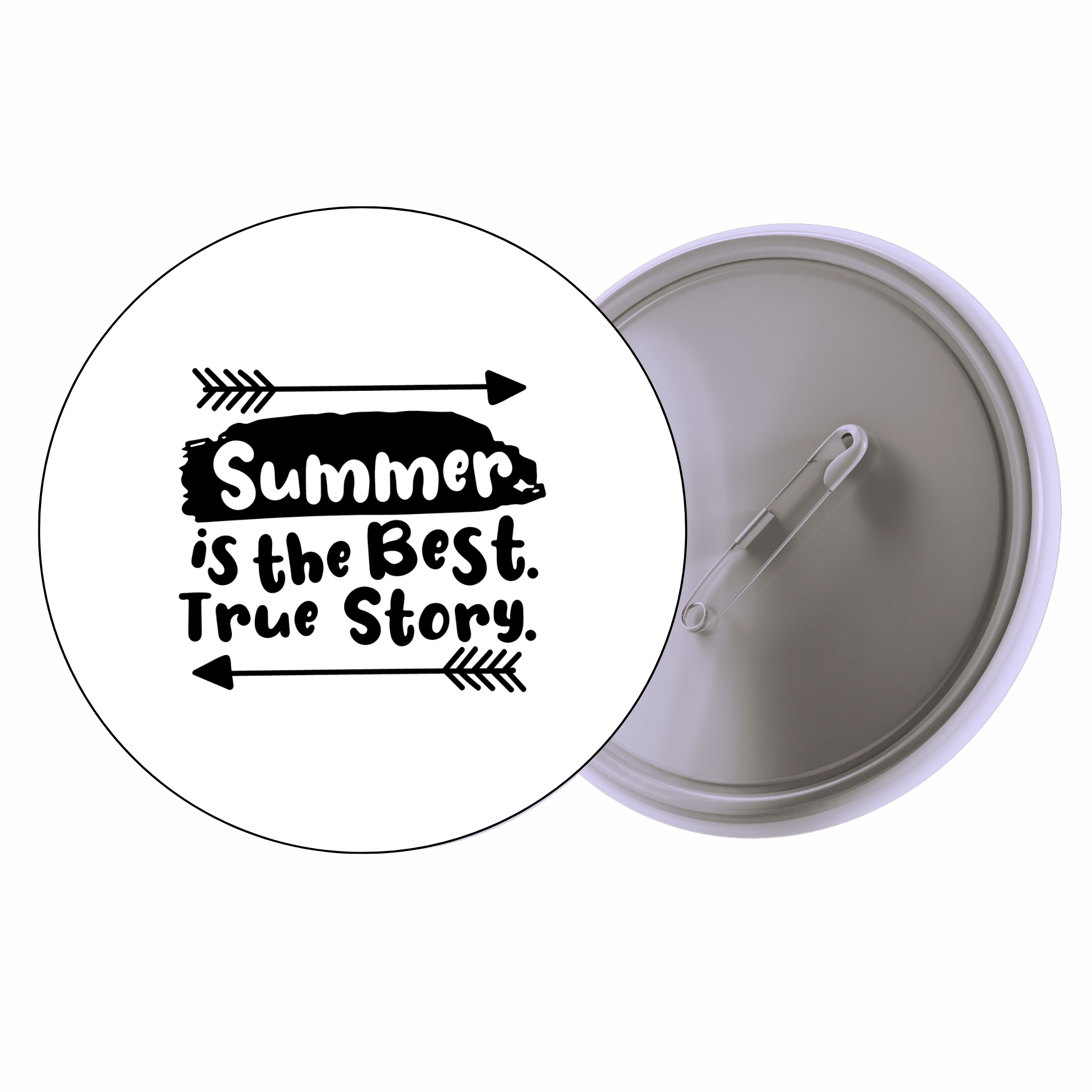 Classic Motivational Quote Pin Badge Design 131 | Minimal Typography Button Badge (2 Sizes)