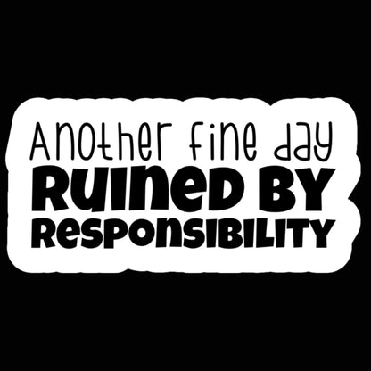 Office Humor Vinyl Stickers – Relatable & Sassy