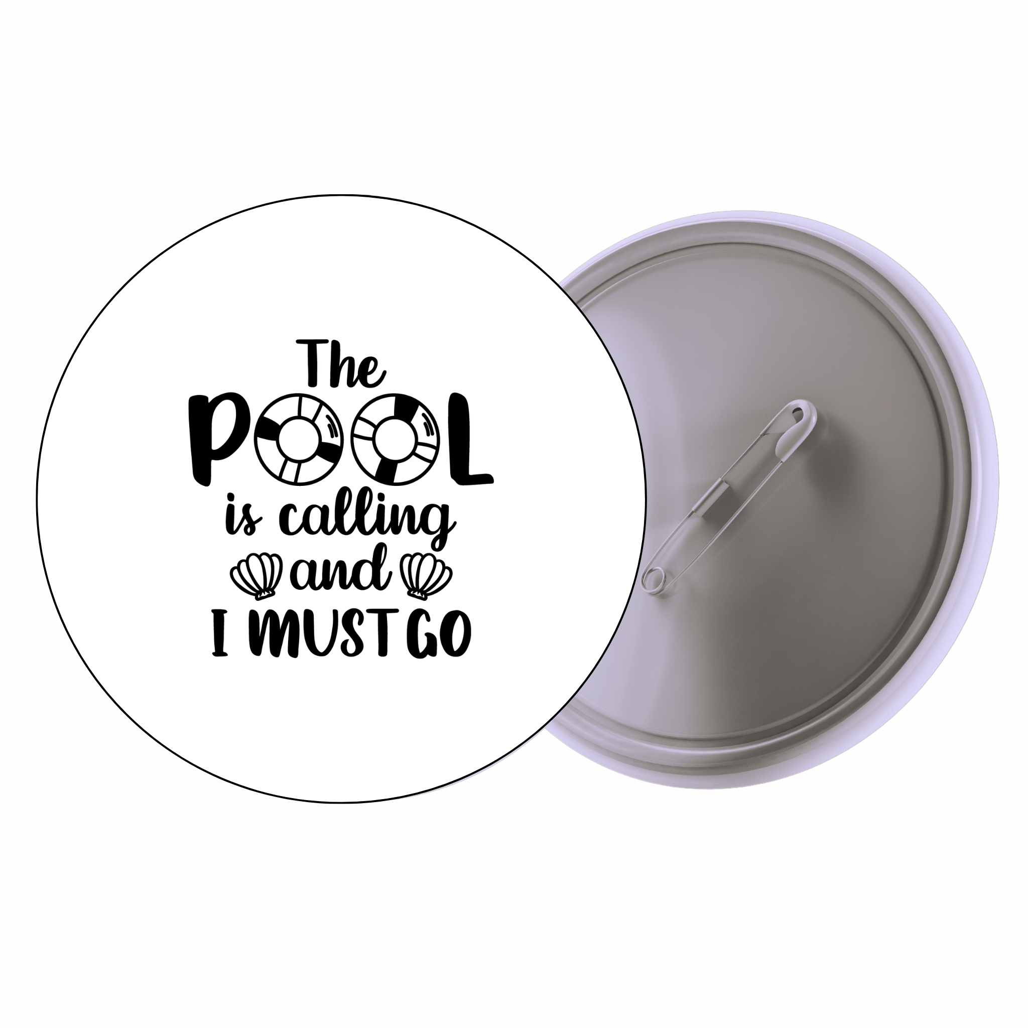 Classic Motivational Quote Pin Badge Design 141 | Minimal Typography Button Badge (2 Sizes)