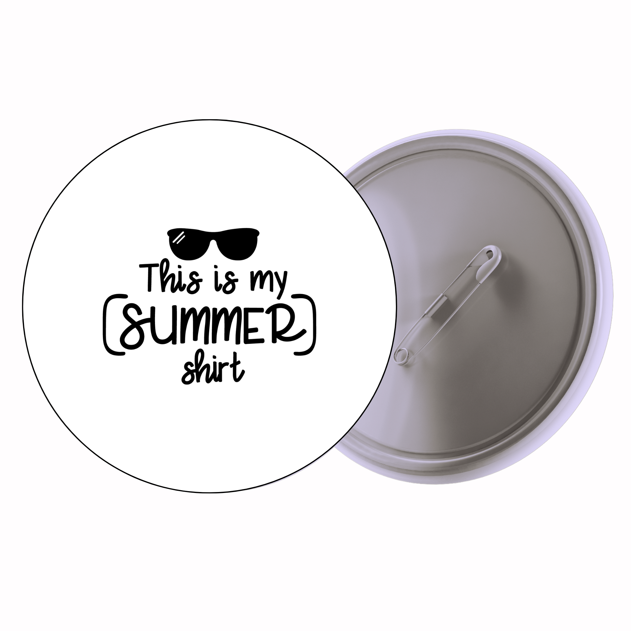 Classic Motivational Quote Pin Badge Design 143 | Minimal Typography Button Badge (2 Sizes)
