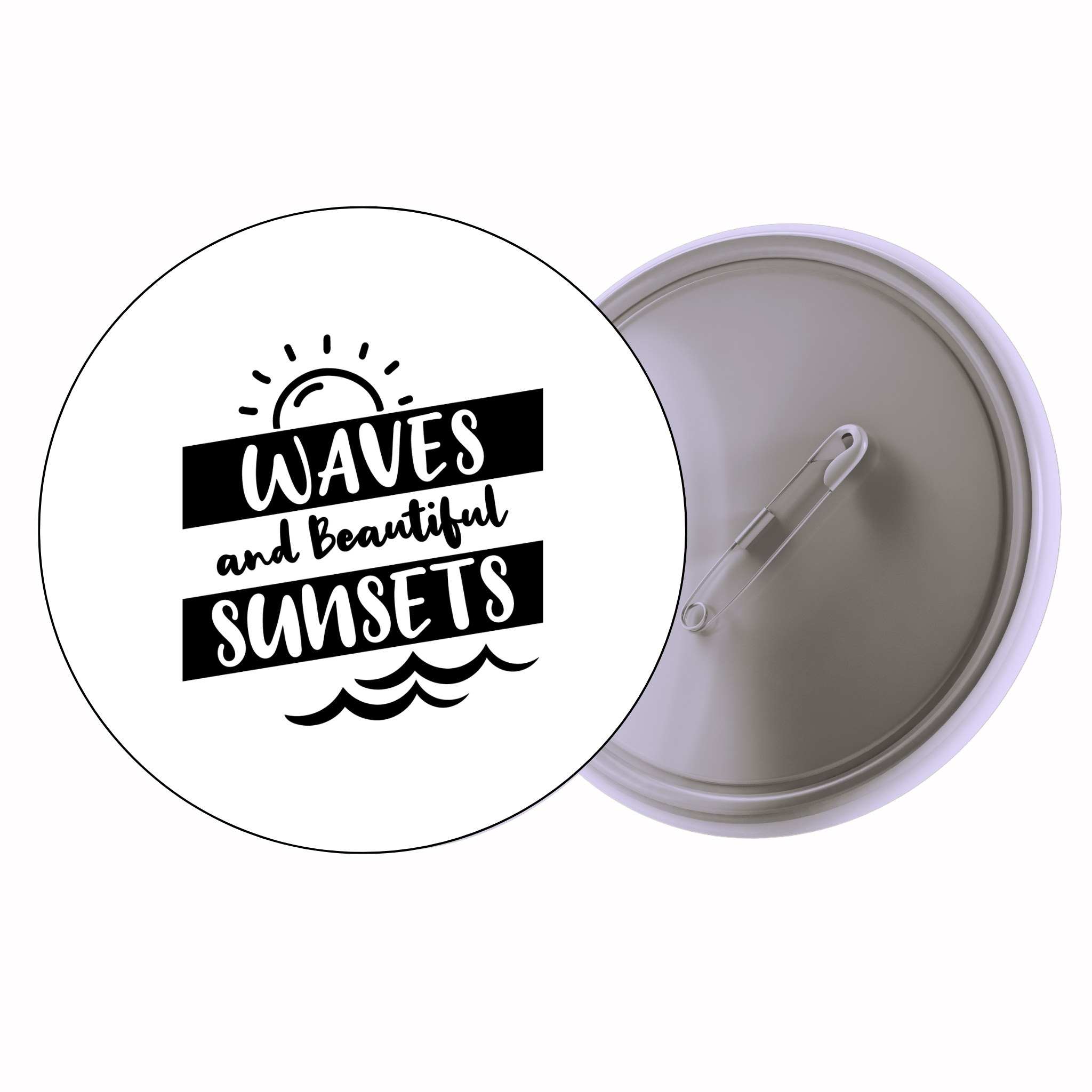Classic Motivational Quote Pin Badge Design 148 | Minimal Typography Button Badge (2 Sizes)