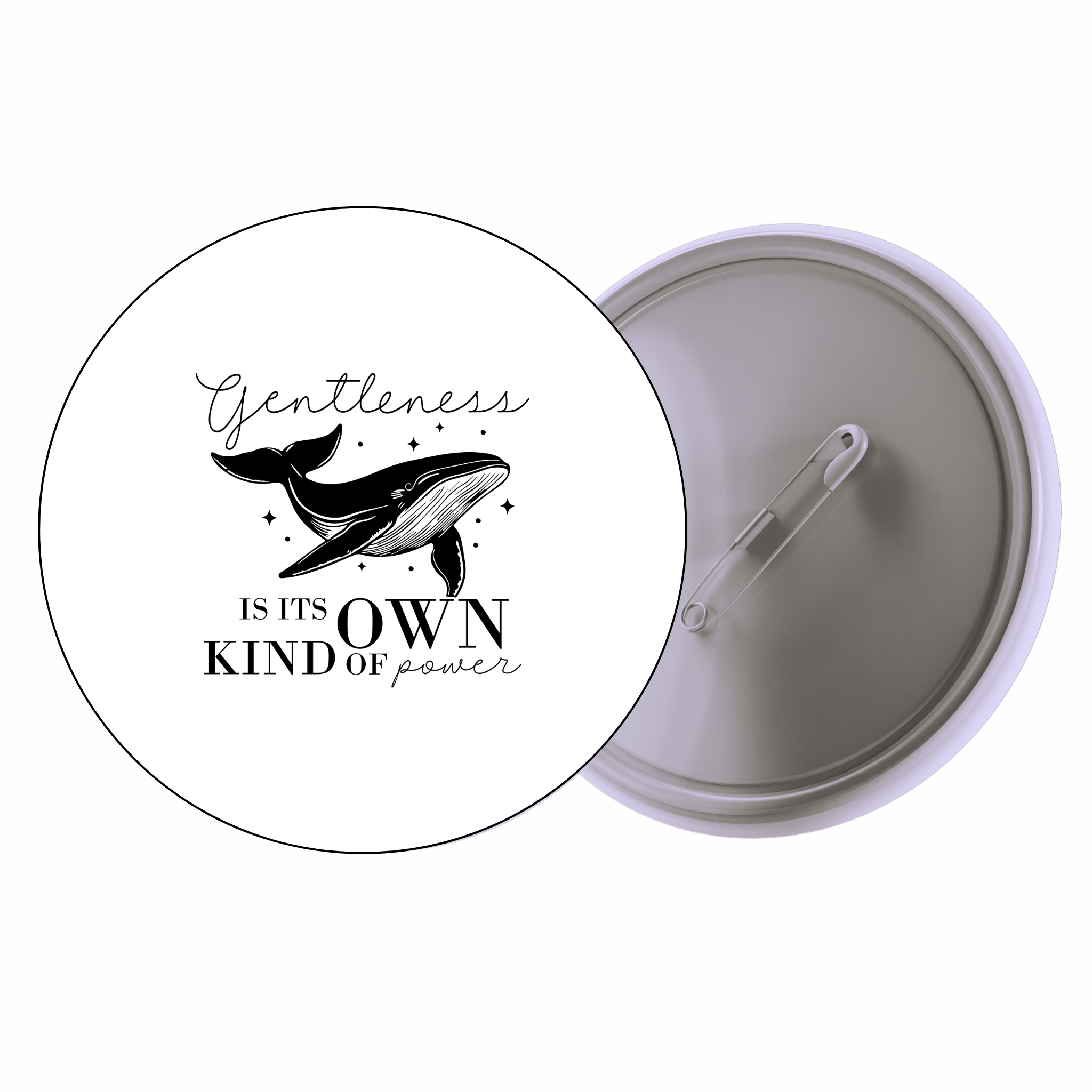 Classic Motivational Quote Pin Badge Design 157 | Minimal Typography Button Badge (2 Sizes)