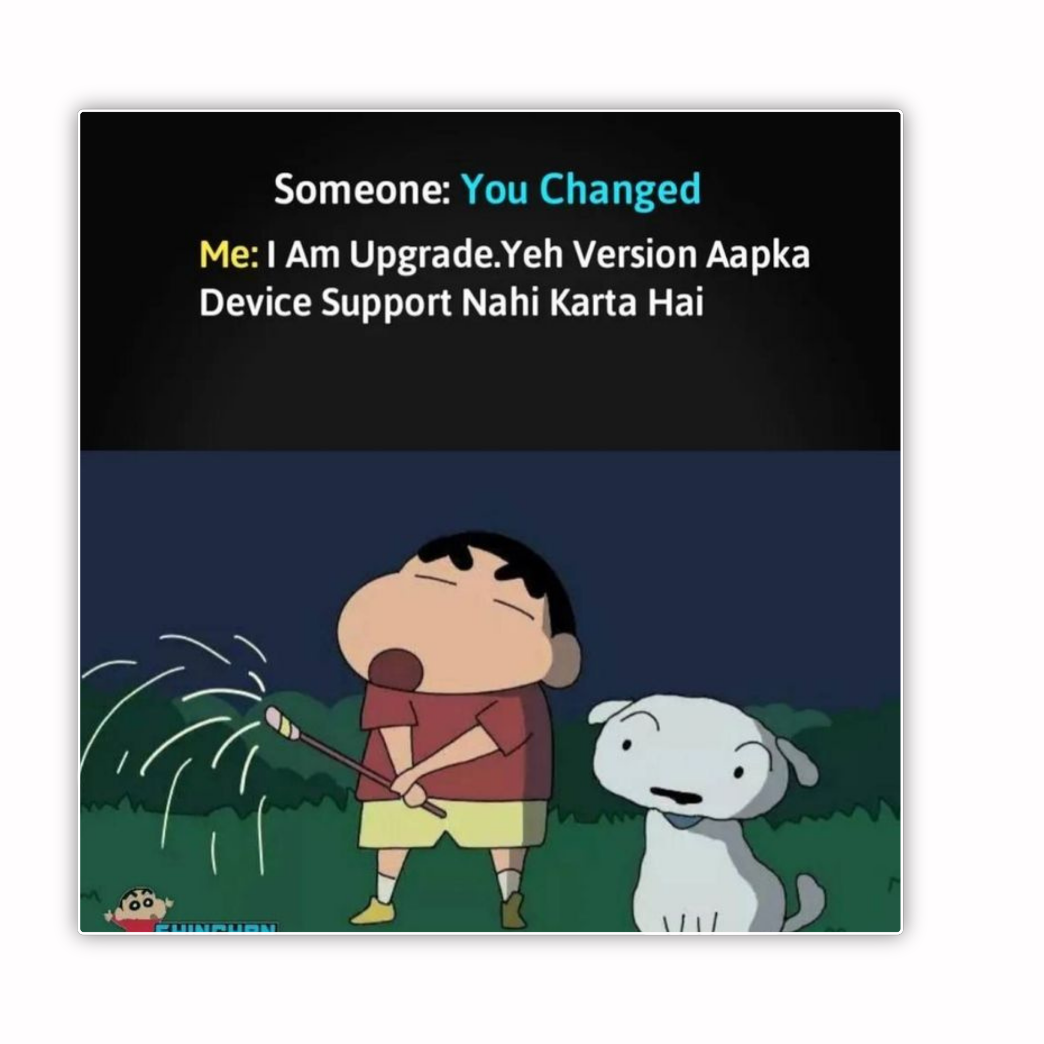 Shinchan Someone You Changed Quote Sticker