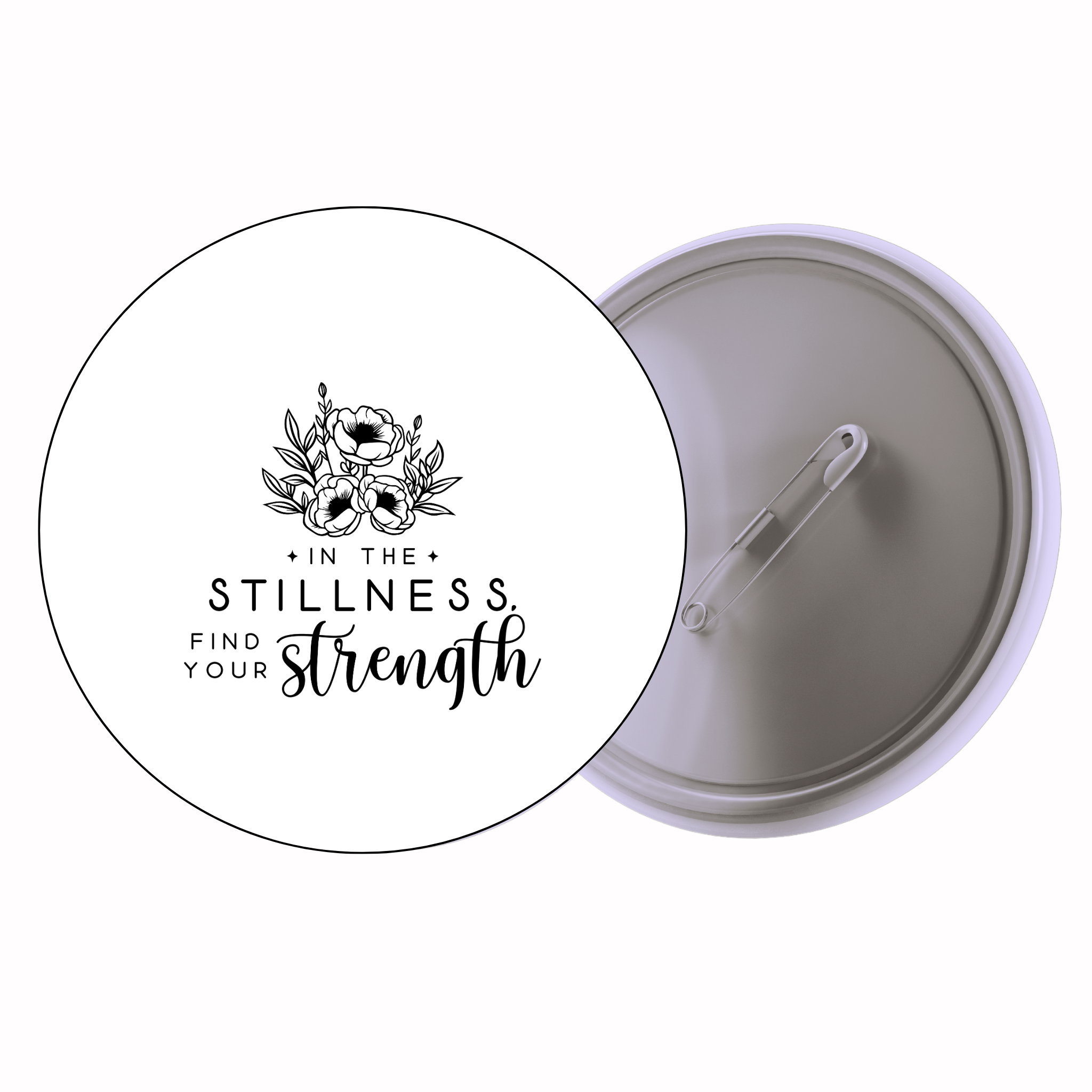 Classic Motivational Quote Pin Badge Design 164 | Minimal Typography Button Badge (2 Sizes)