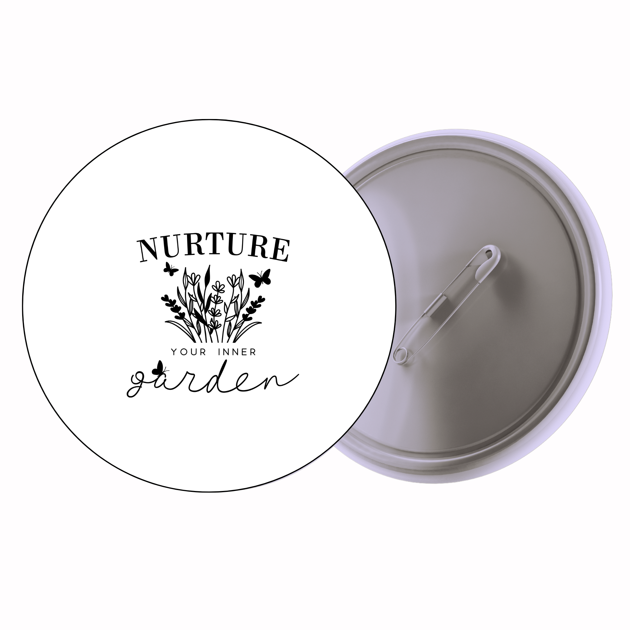 Classic Motivational Quote Pin Badge Design 171 | Minimal Typography Button Badge (2 Sizes)