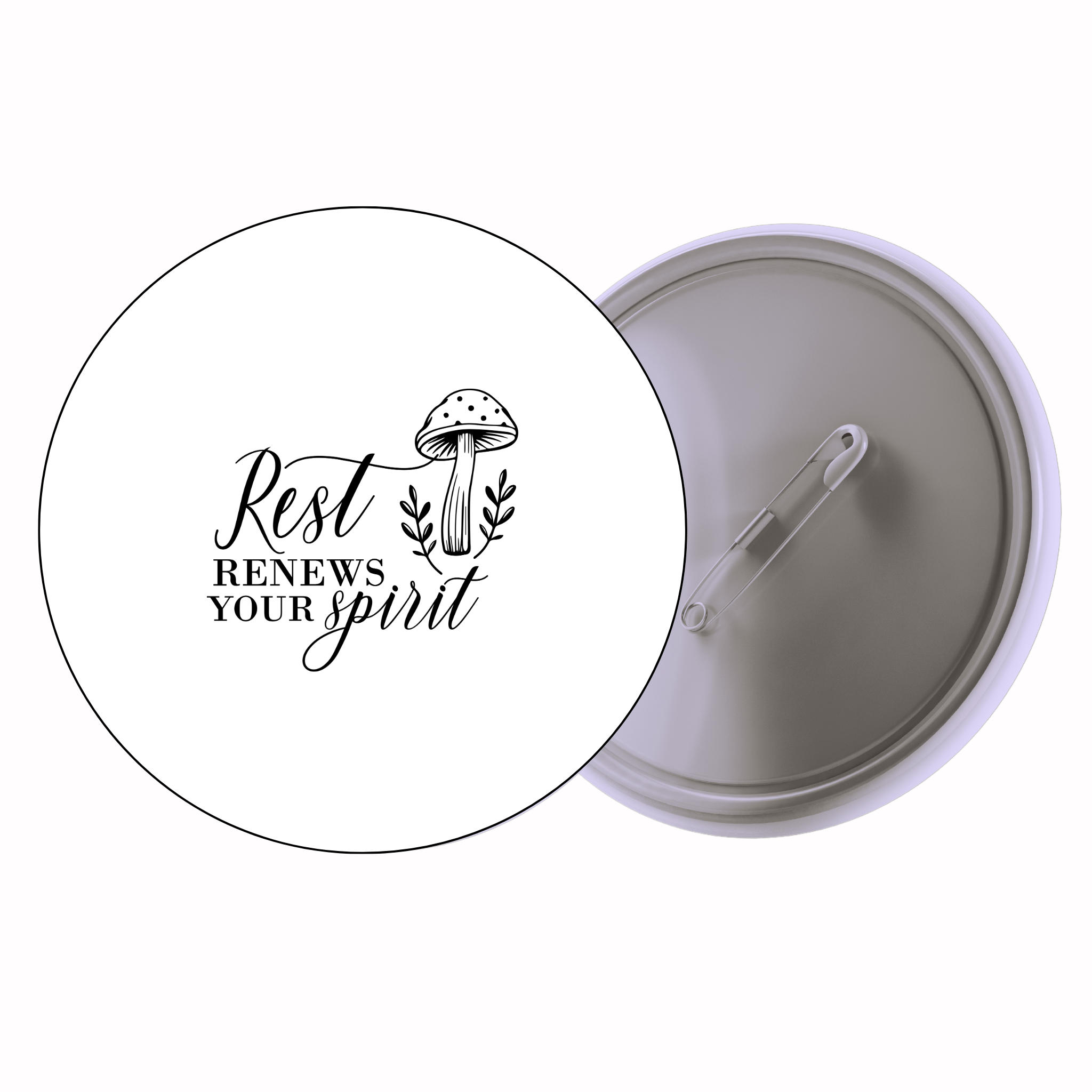 Classic Motivational Quote Pin Badge Design 177 | Minimal Typography Button Badge (2 Sizes)