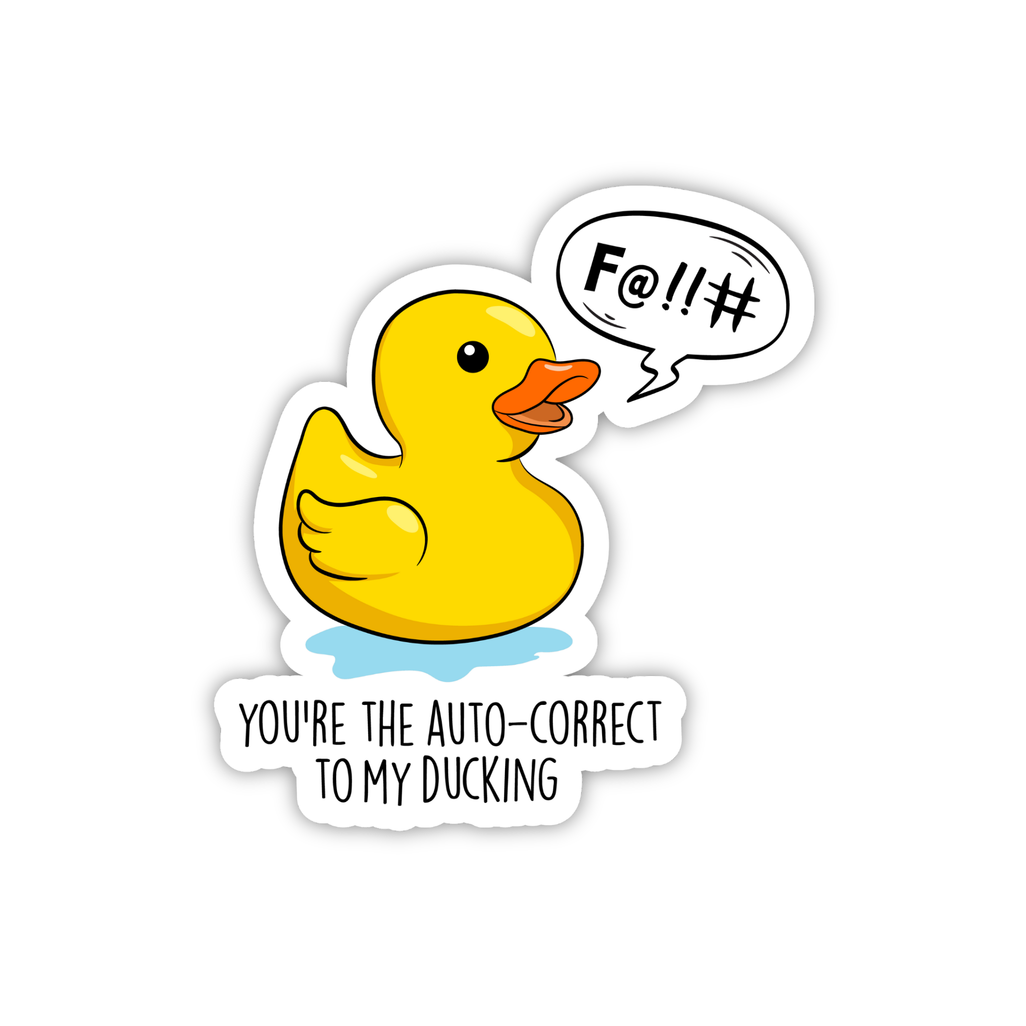 You're The Auto Correct To My Text Funny Love Sticker