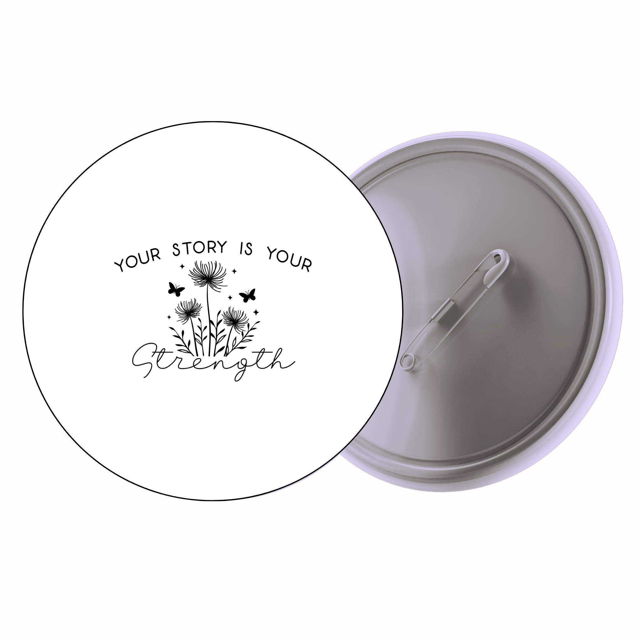 Classic Motivational Quote Pin Badge Design 192 | Minimal Typography Button Badge (2 Sizes)