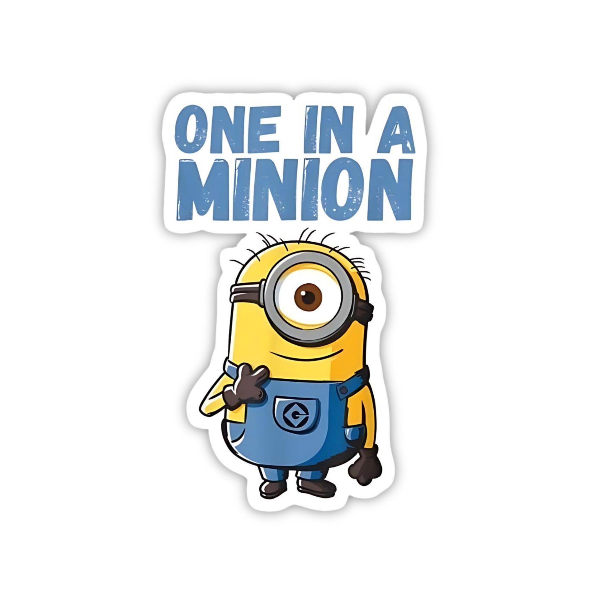 Minion One In A Minion Quote Sticker