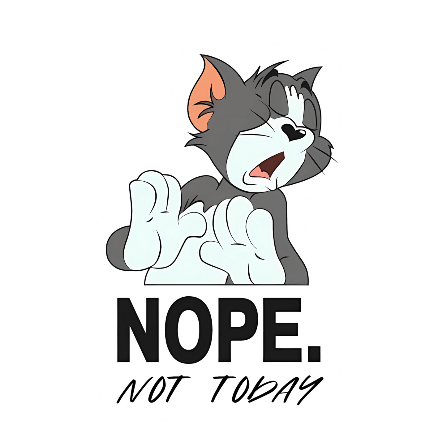 Tom and Jerry Stickers - Nope Not Today