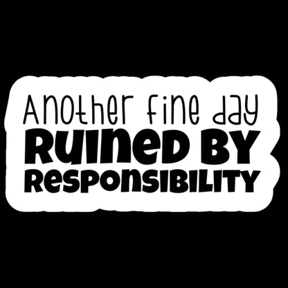 Office Humor Vinyl Stickers – Relatable & Sassy