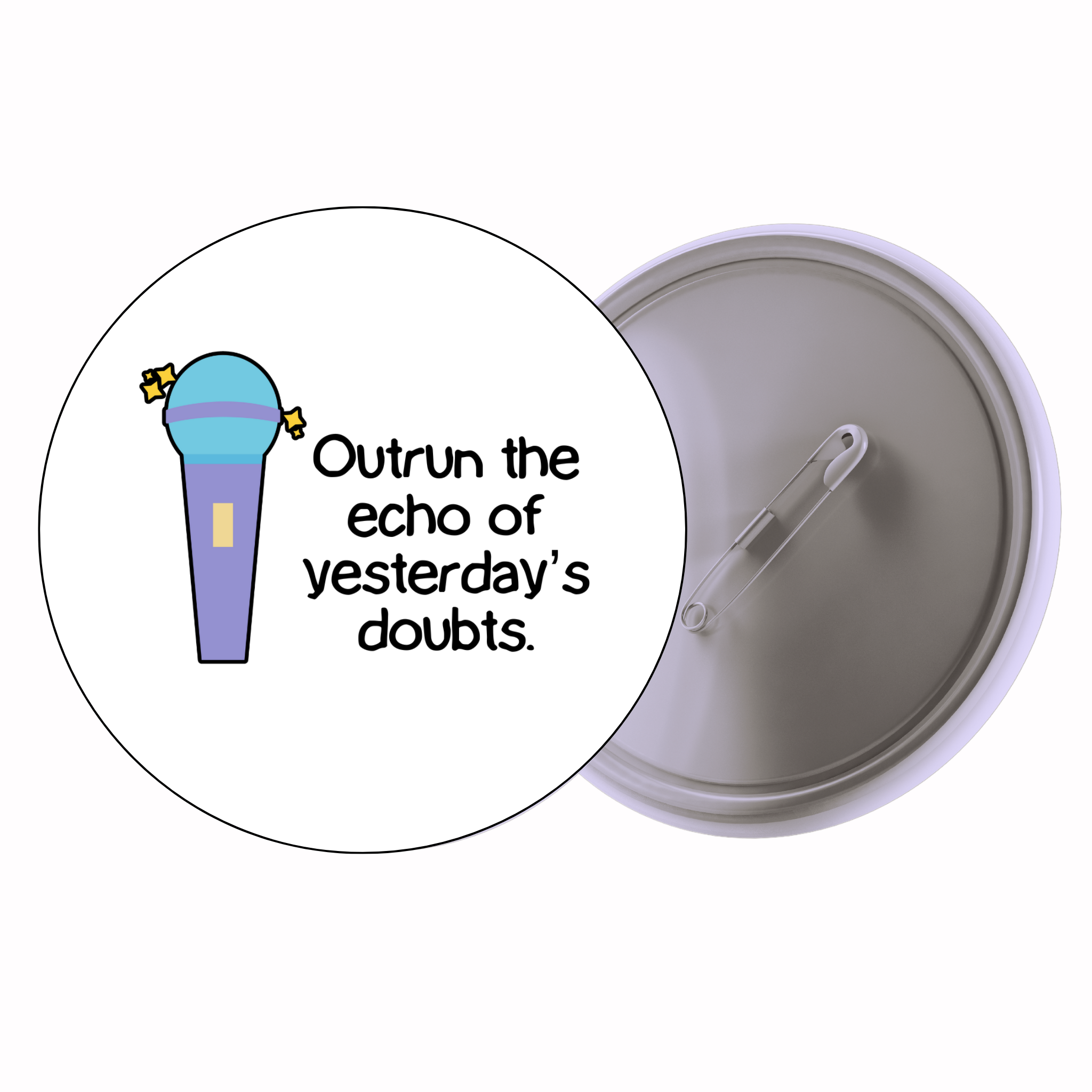 Outrun The Echo Of Yesterday’s Doubts | Colorful Quote Badge