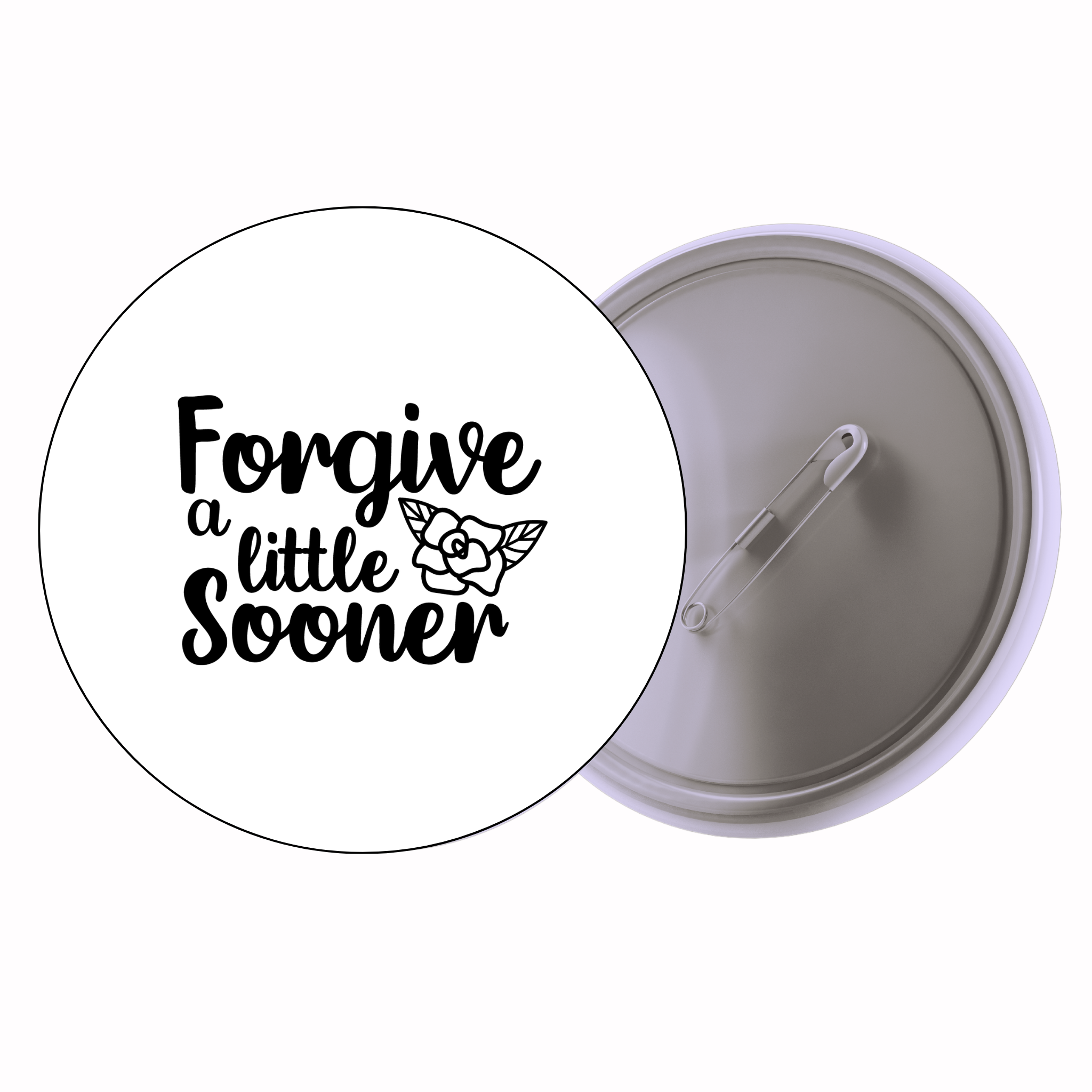 Classic Motivational Quote Pin Badge Design 214 | Minimal Typography Button Badge (2 Sizes)