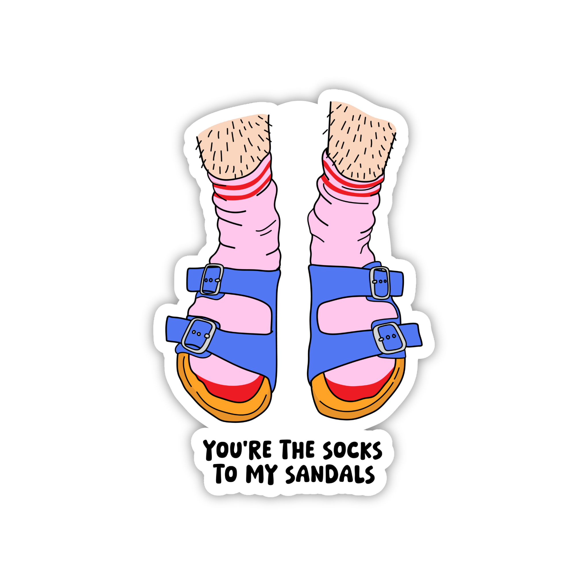 You're The Socks To My Sandals Funny Love Sticker