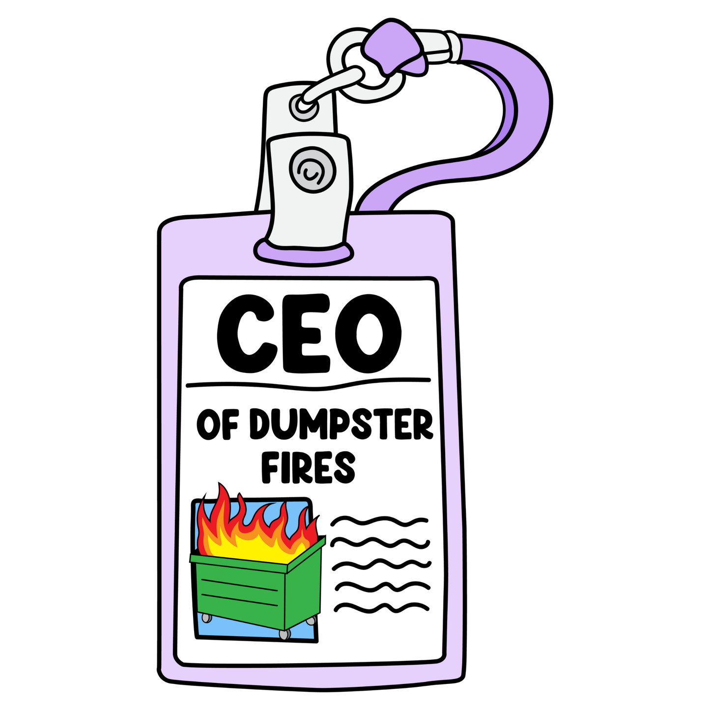 Workplace Stickers - CEO of Dumpster Fires