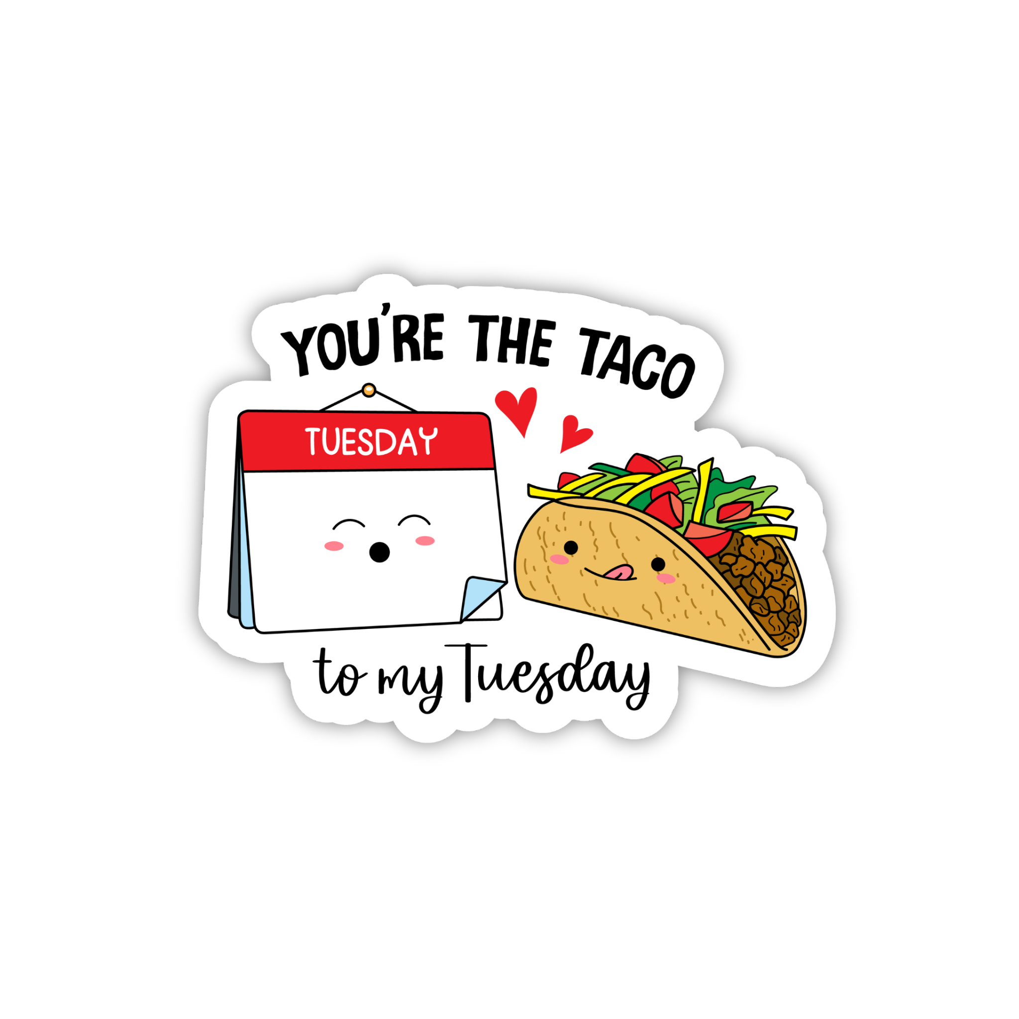 You're The Taco To My Tuesday Cute Couple Sticker
