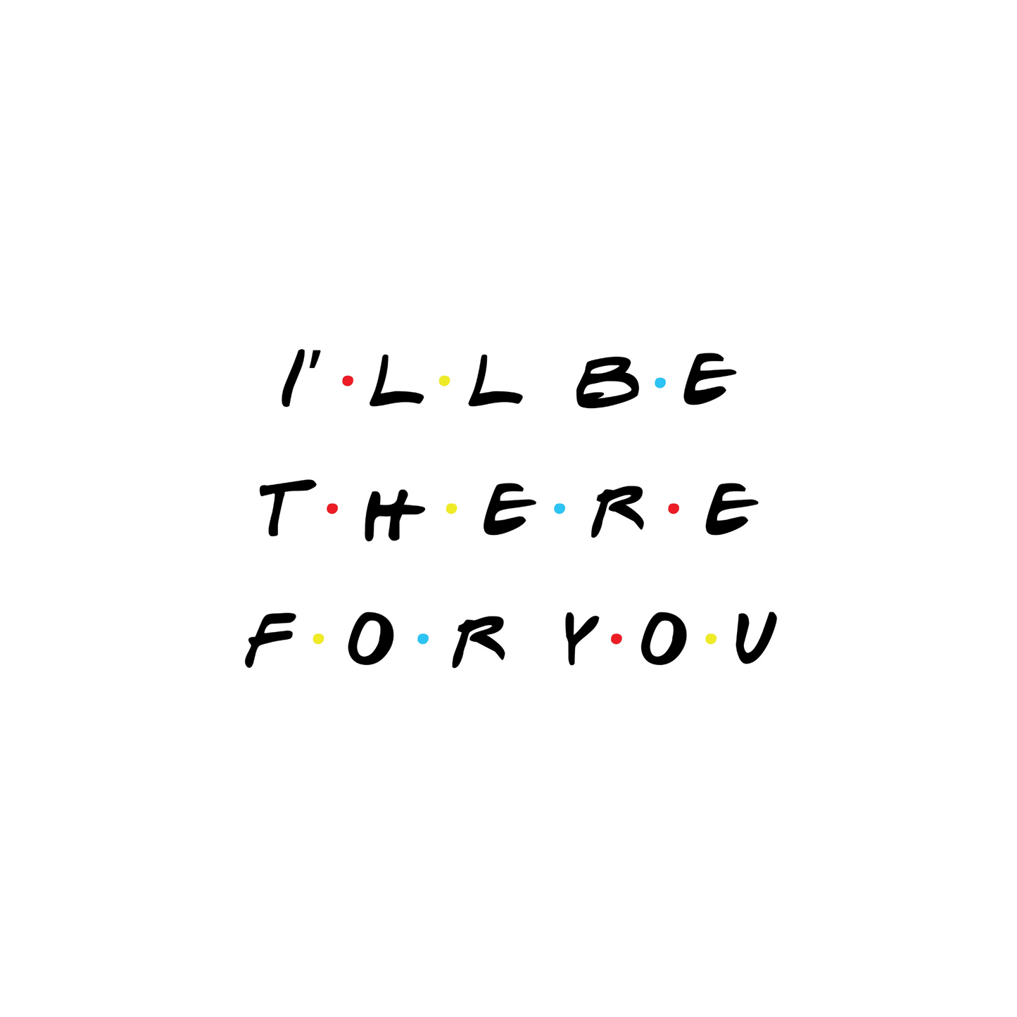 Friends TV Show Poster – Iconic Sitcom Wall Art for Fans – I’ll Be There For You