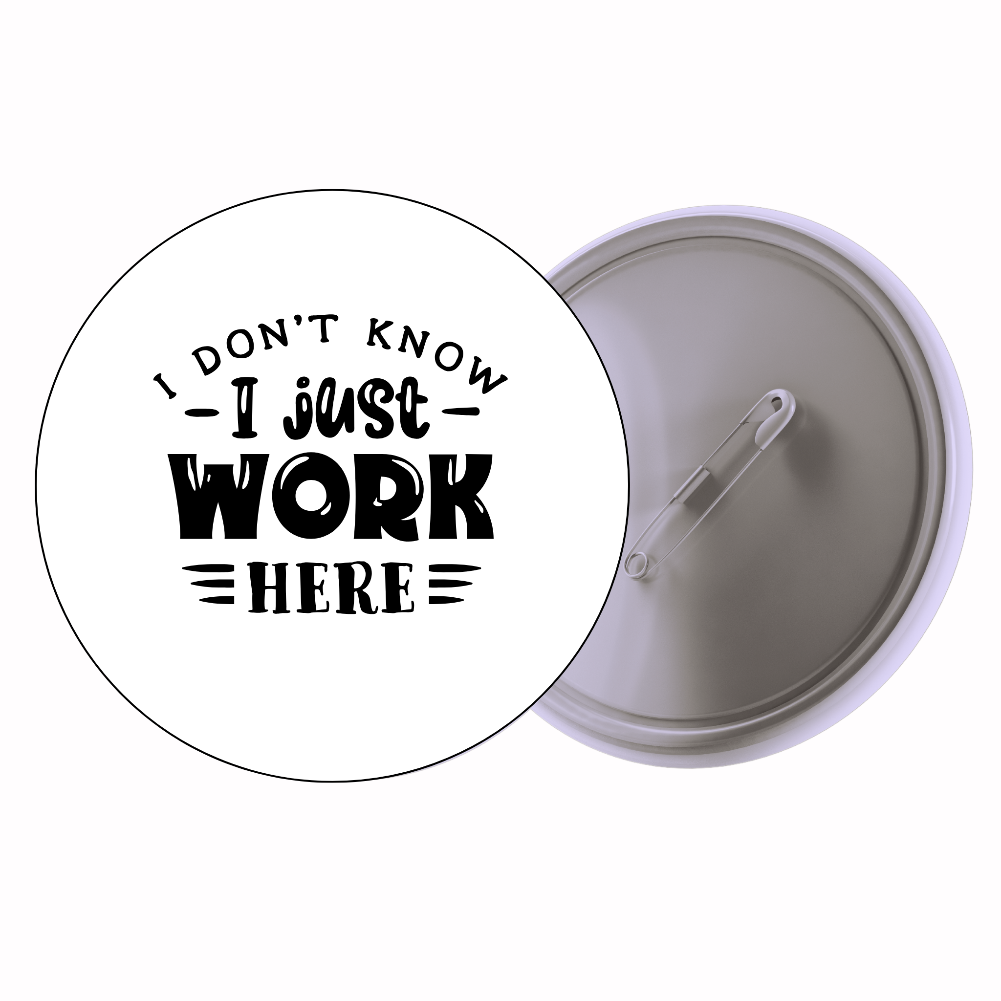 Classic Motivational Quote Pin Badge Design 040 | Minimal Typography Button Badge (2 Sizes)
