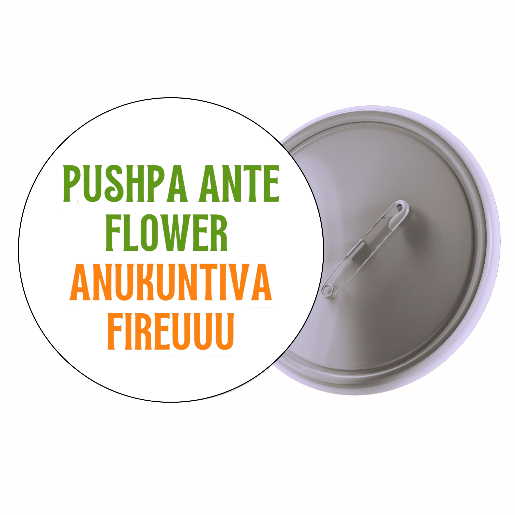 Pushpa Ante Flower Anukuntiva Fireuu | Colorful Quote Badge